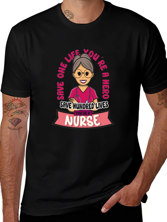 Nurse Hero T-Shirt - Save Lives!