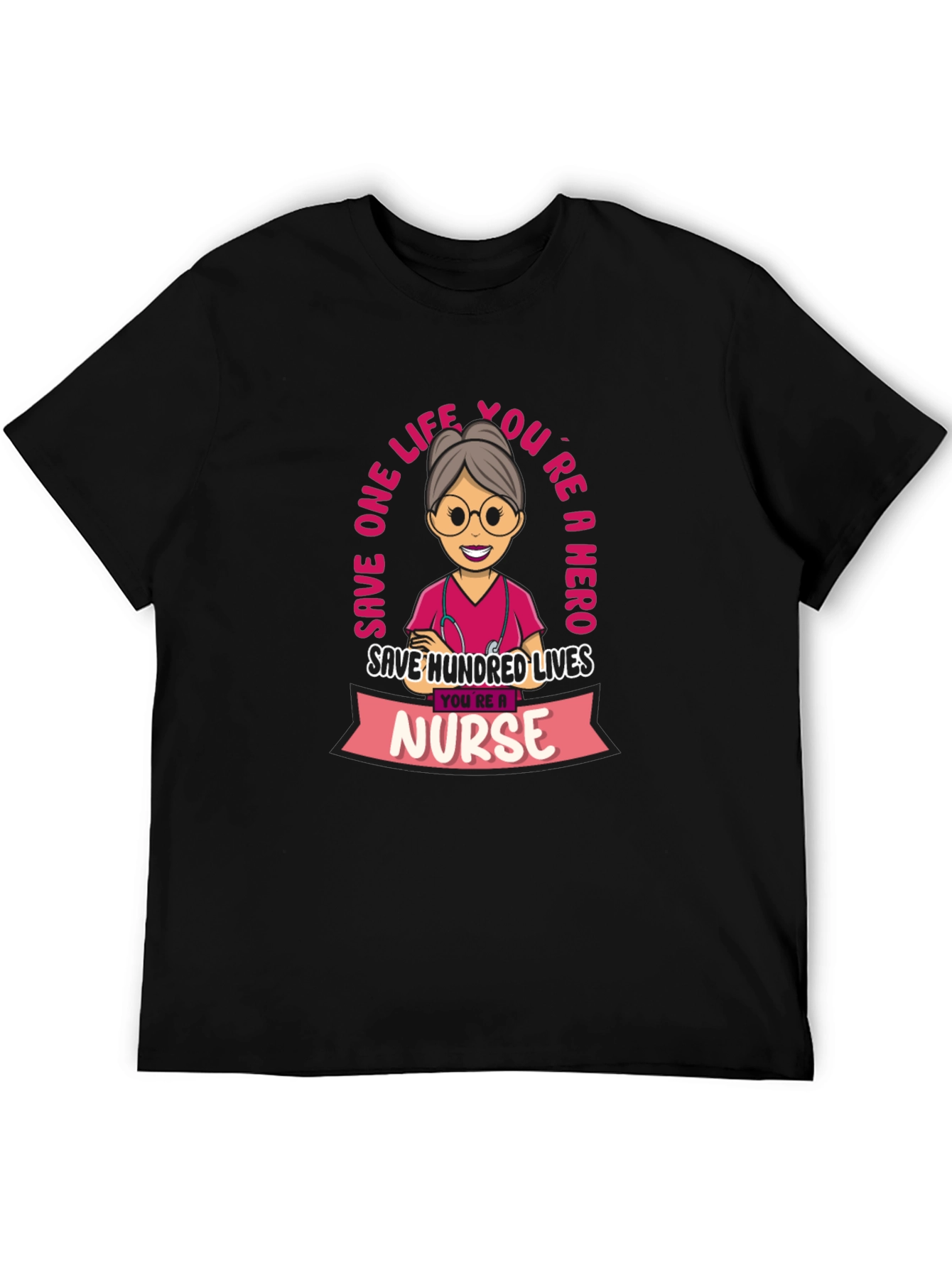 Nurse Hero T-Shirt - Save Lives!