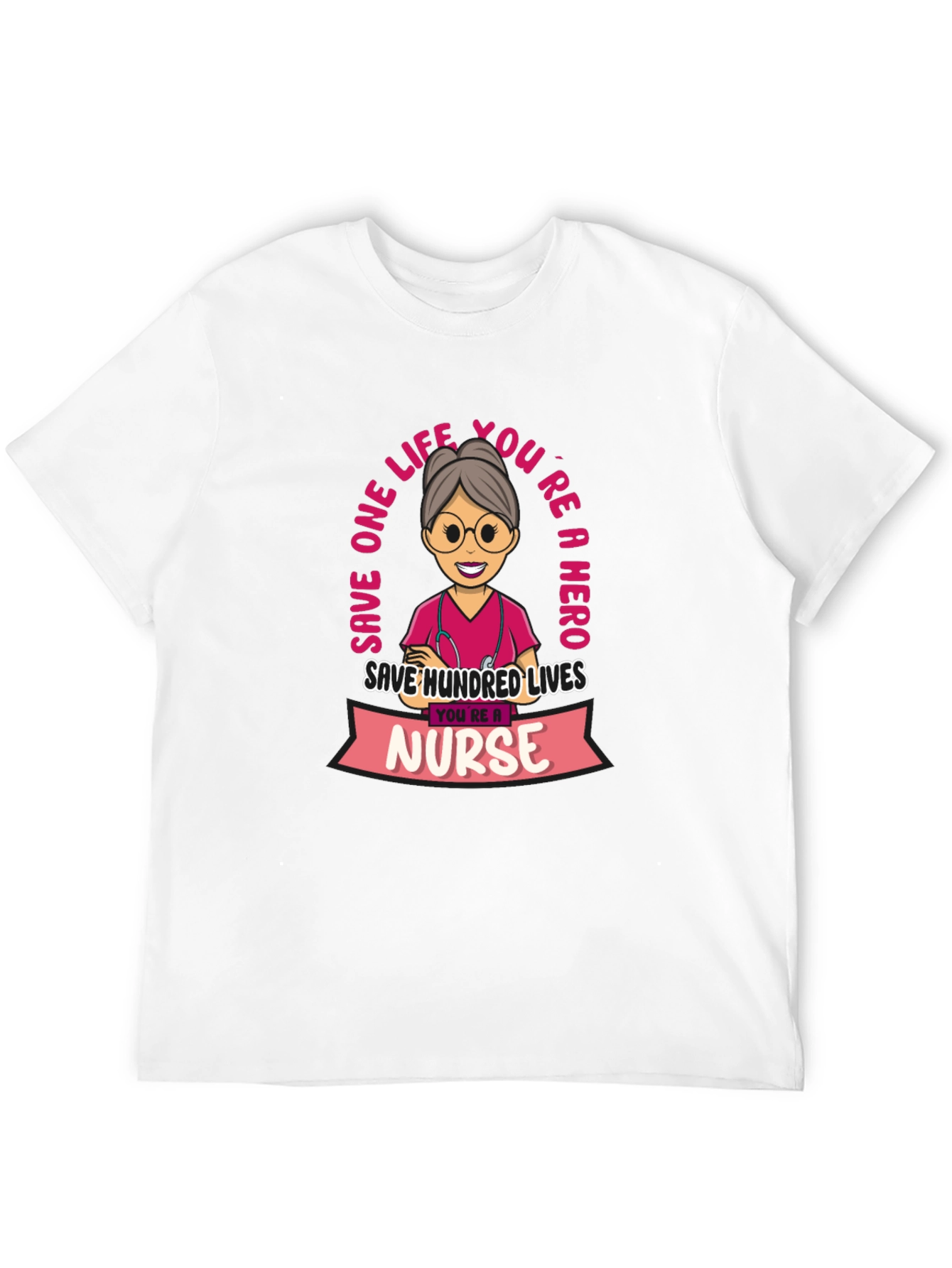 Nurse Hero T-Shirt - Save Lives!