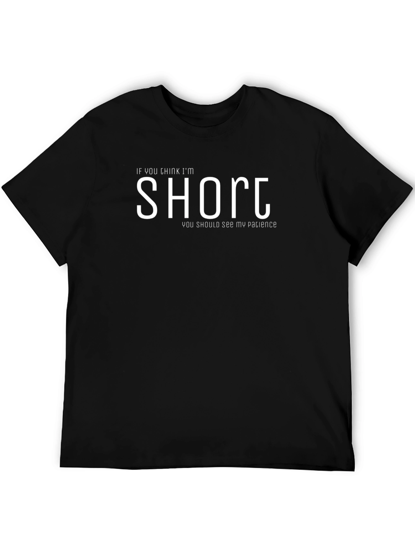 Funny Short Patience Graphic T-Shirt