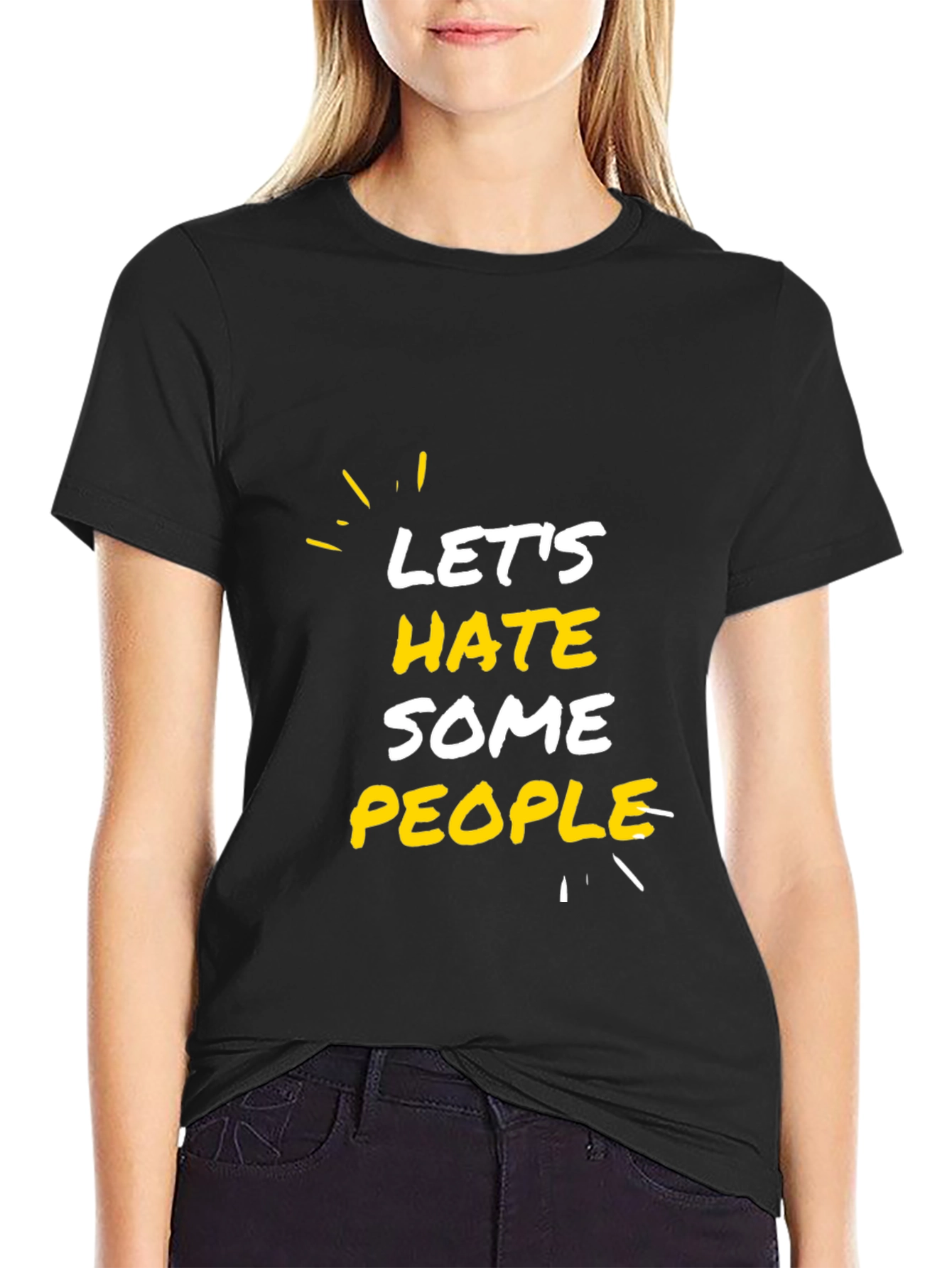 Lets Hate Some People Graphic Tee - Black