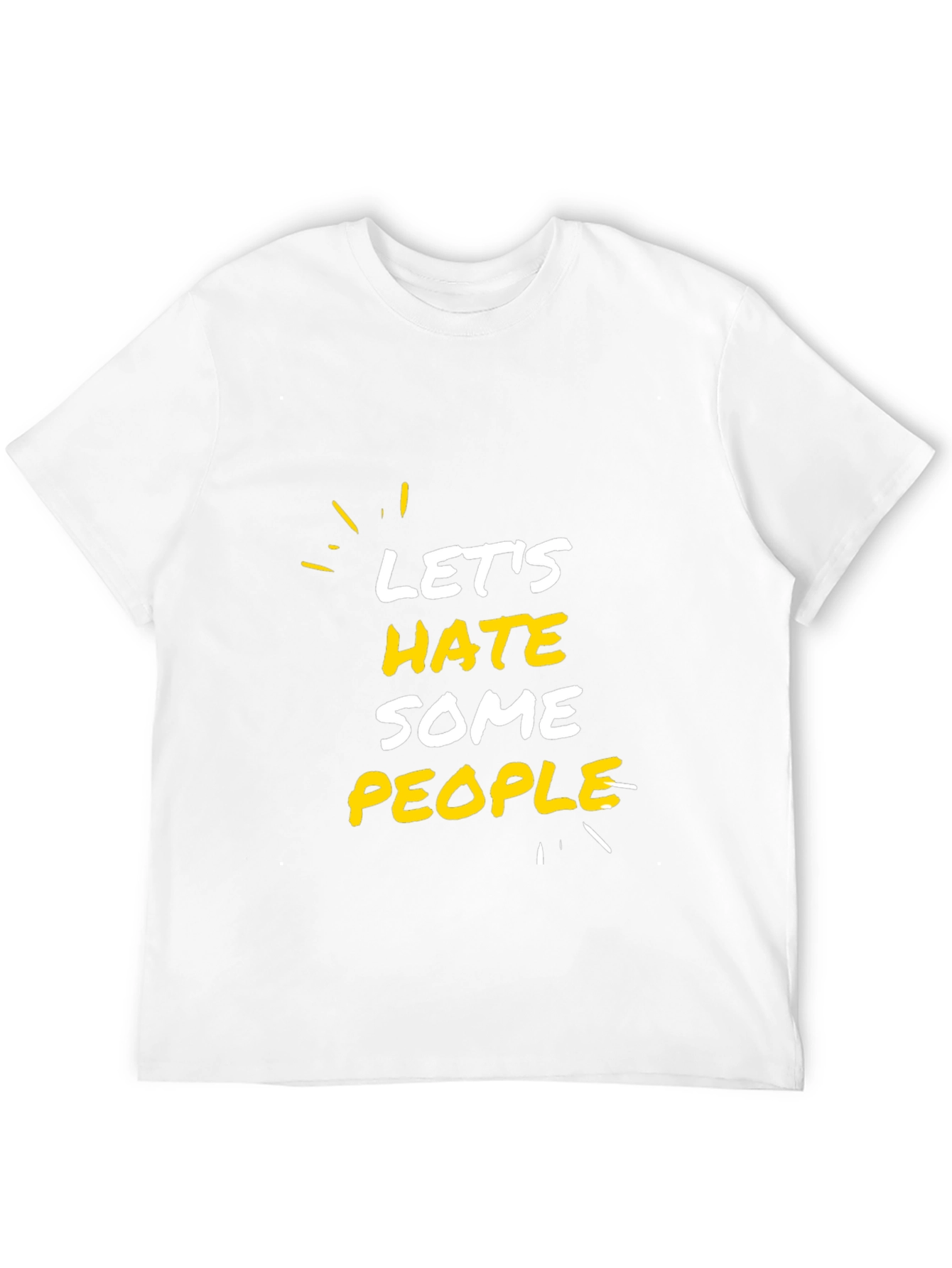 Lets Hate Some People Graphic Tee - Black