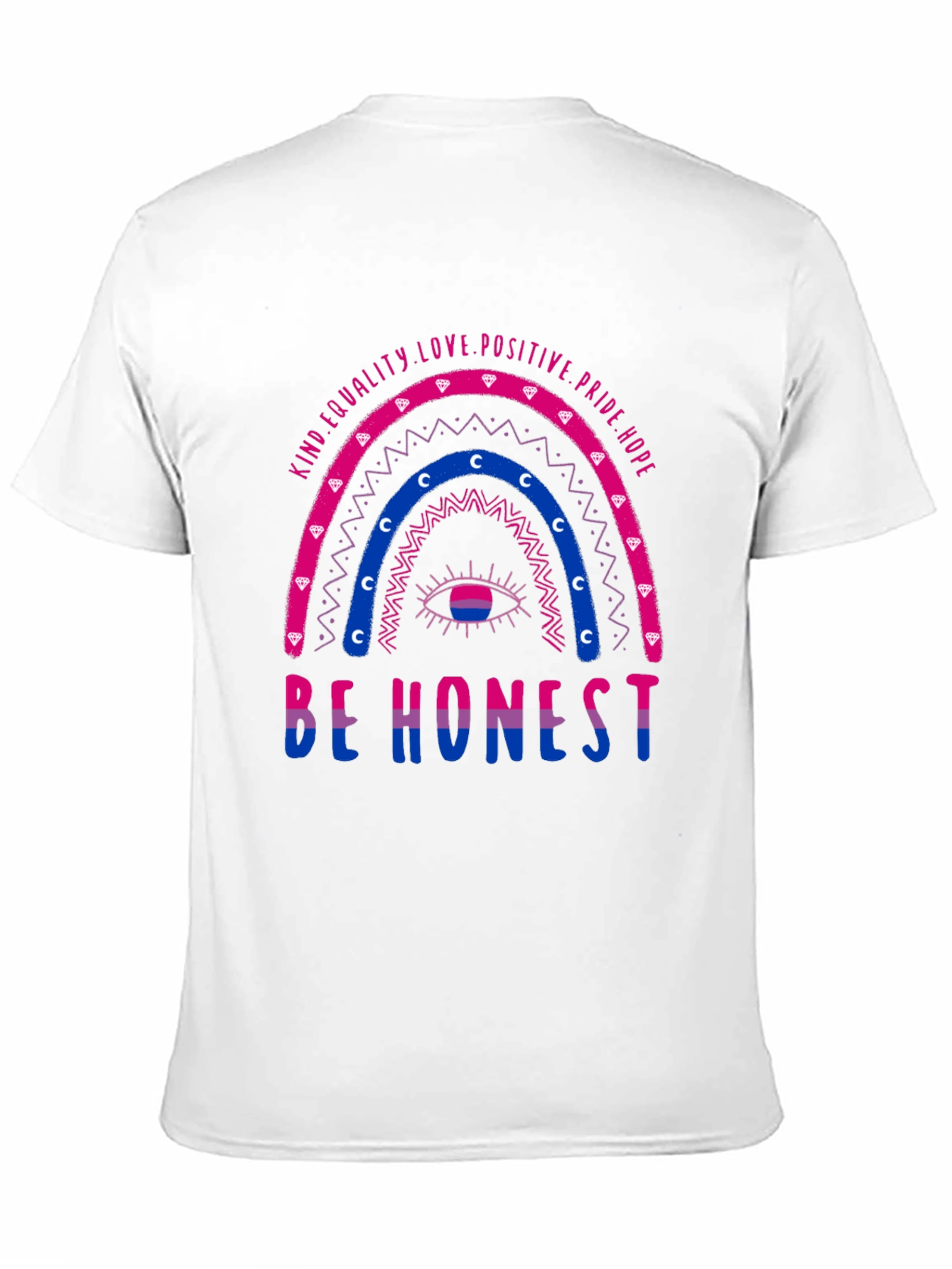 Bisexual Pride T-Shirt: Be Honest