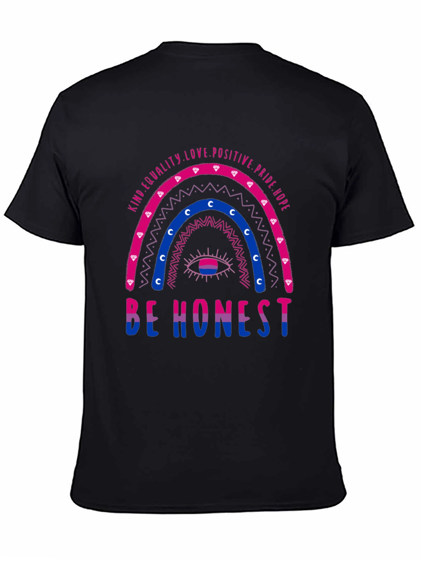 Bisexual Pride T-Shirt: Be Honest