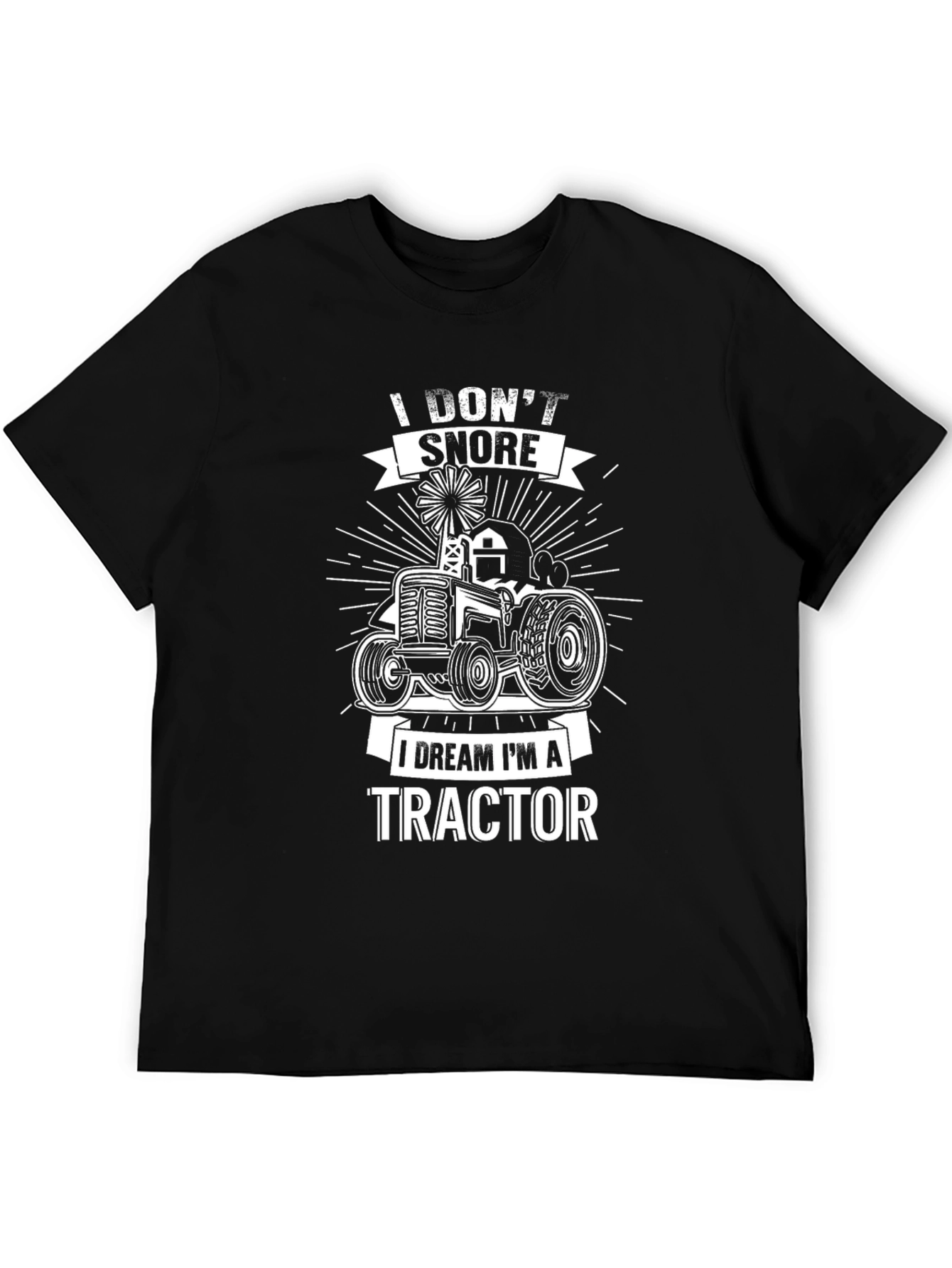 I Dream Im a Tractor Graphic T-Shirt