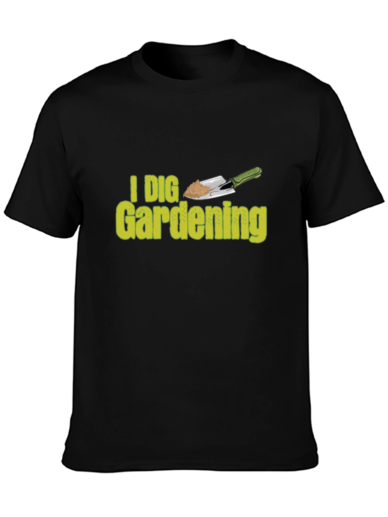 I Dig Gardening Black T-Shirt