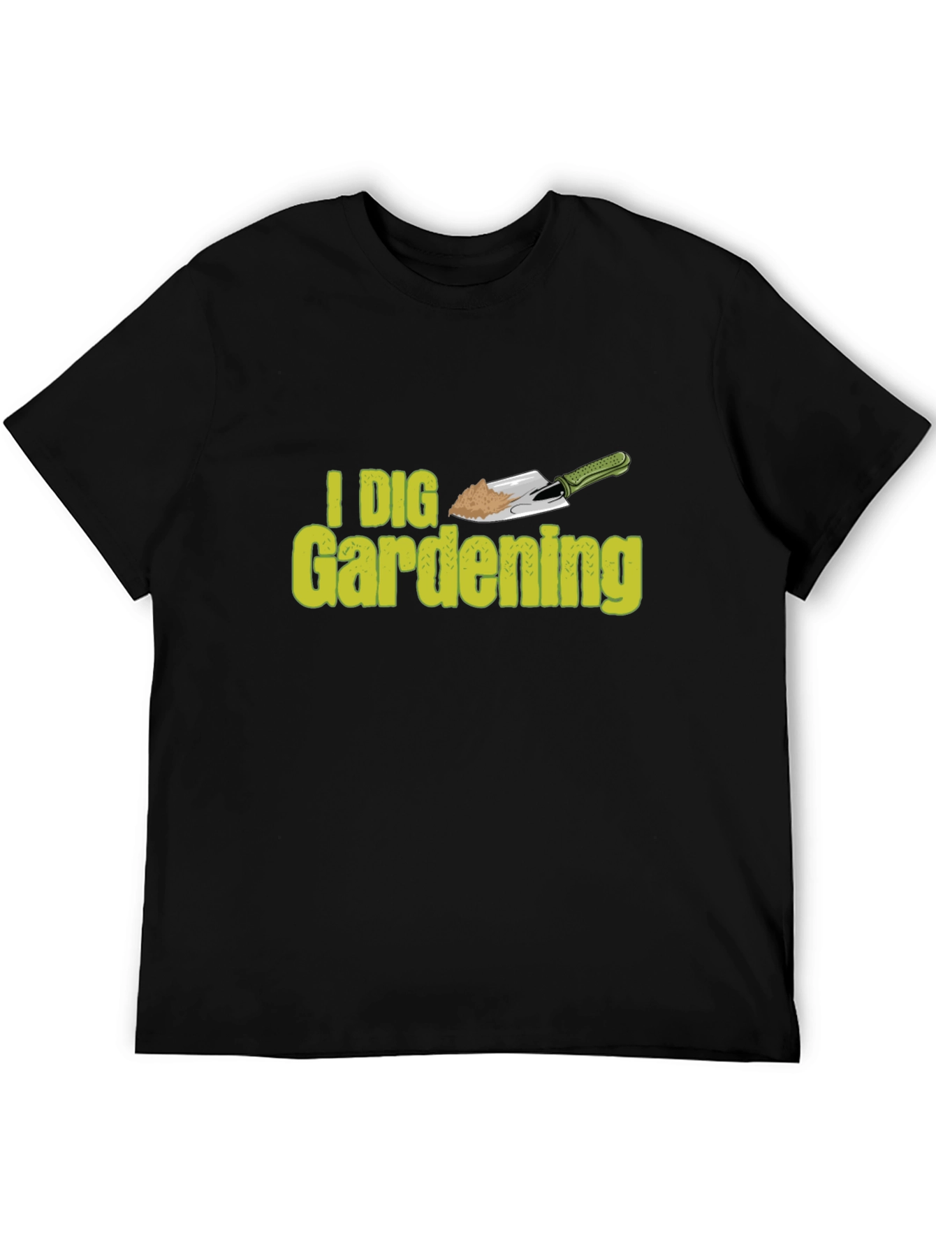 I Dig Gardening Black T-Shirt
