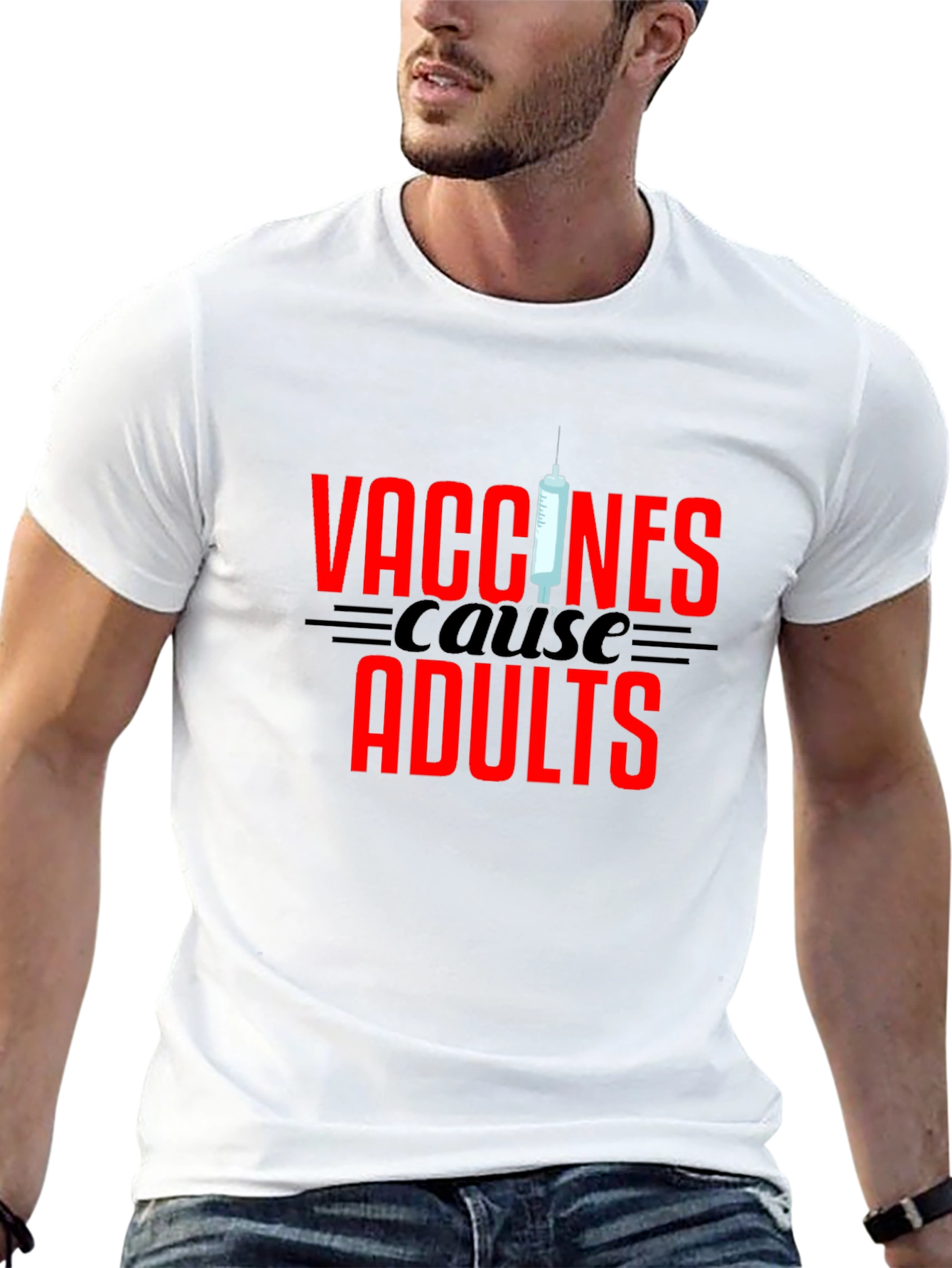 Vaccines Cause Adults Graphic Tee