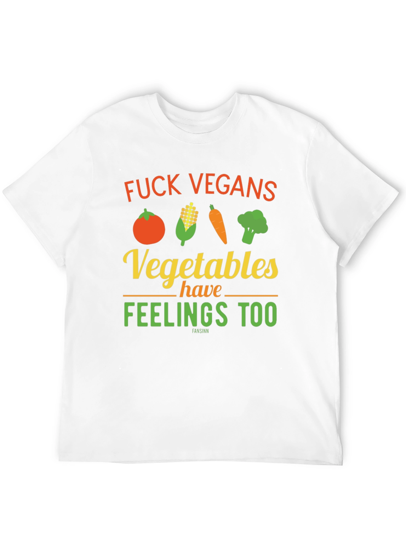 Anti-Vegan Graphic Tee: Vegetables Have Feelings Too
