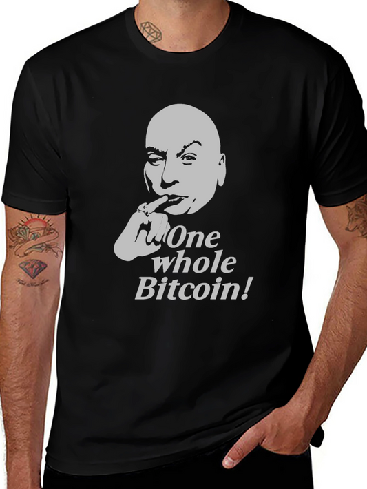 One Whole Bitcoin T-Shirt Crypto Meme