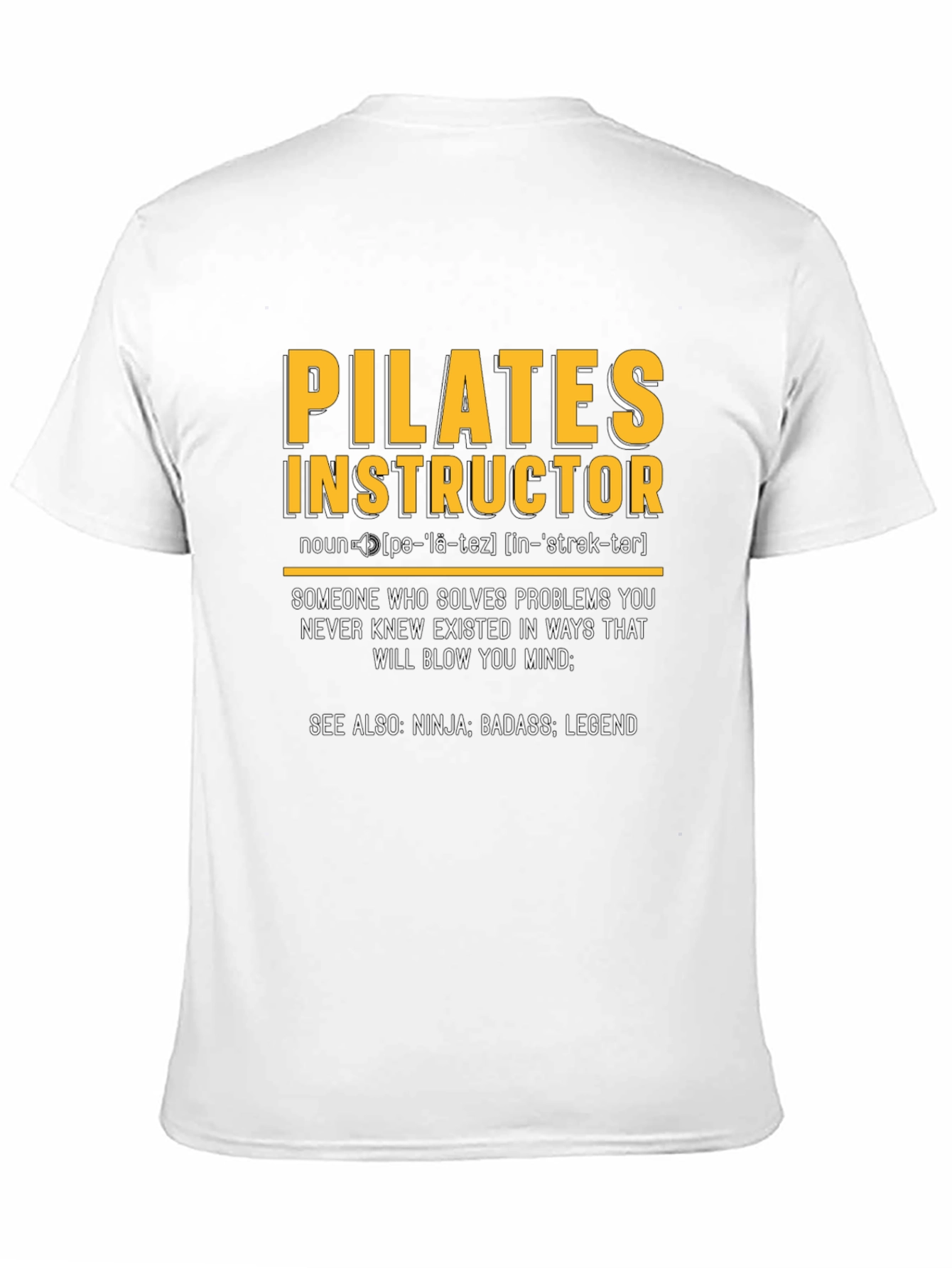 Pilates Instructor Definition T-Shirt