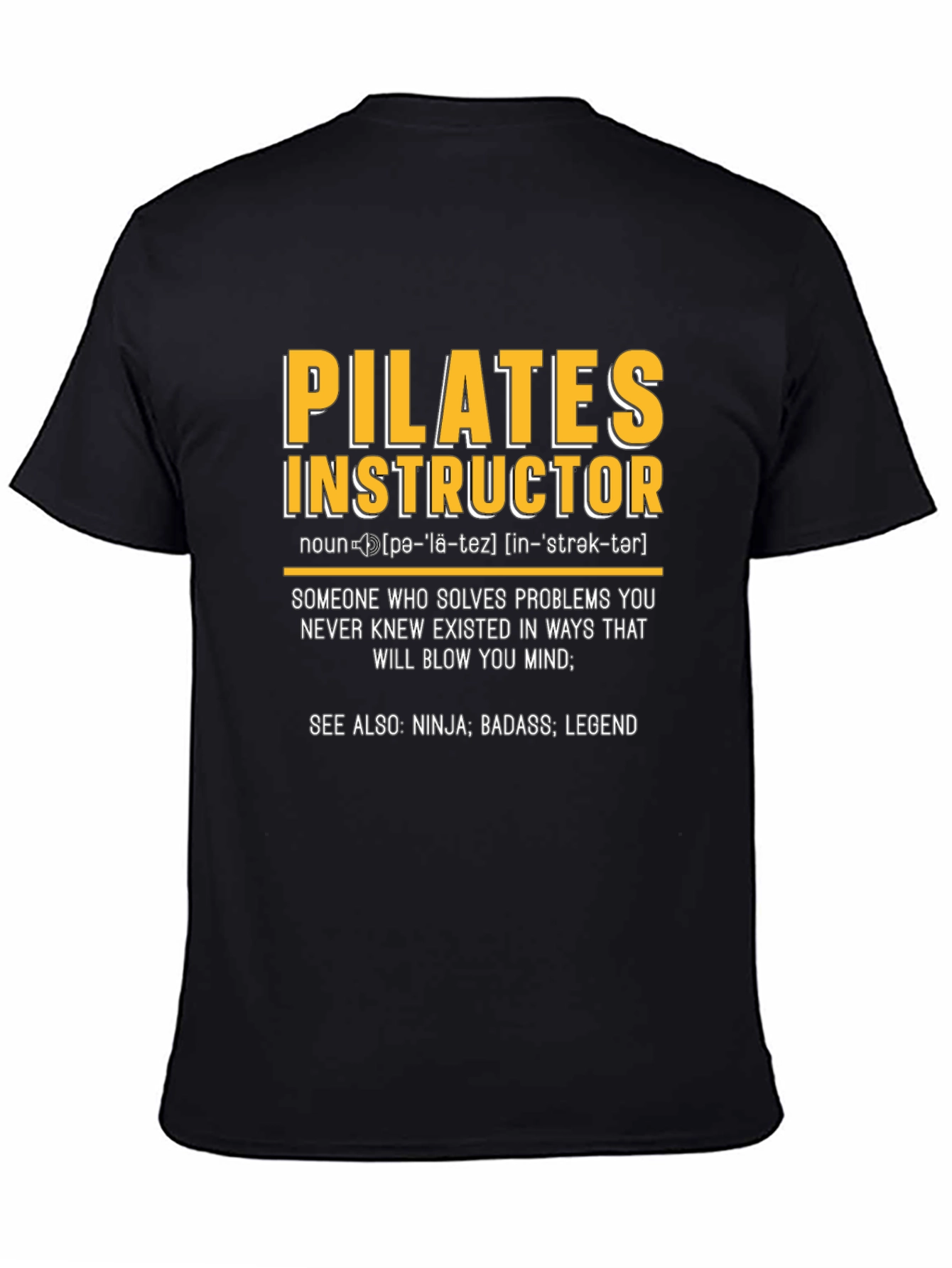 Pilates Instructor Definition T-Shirt
