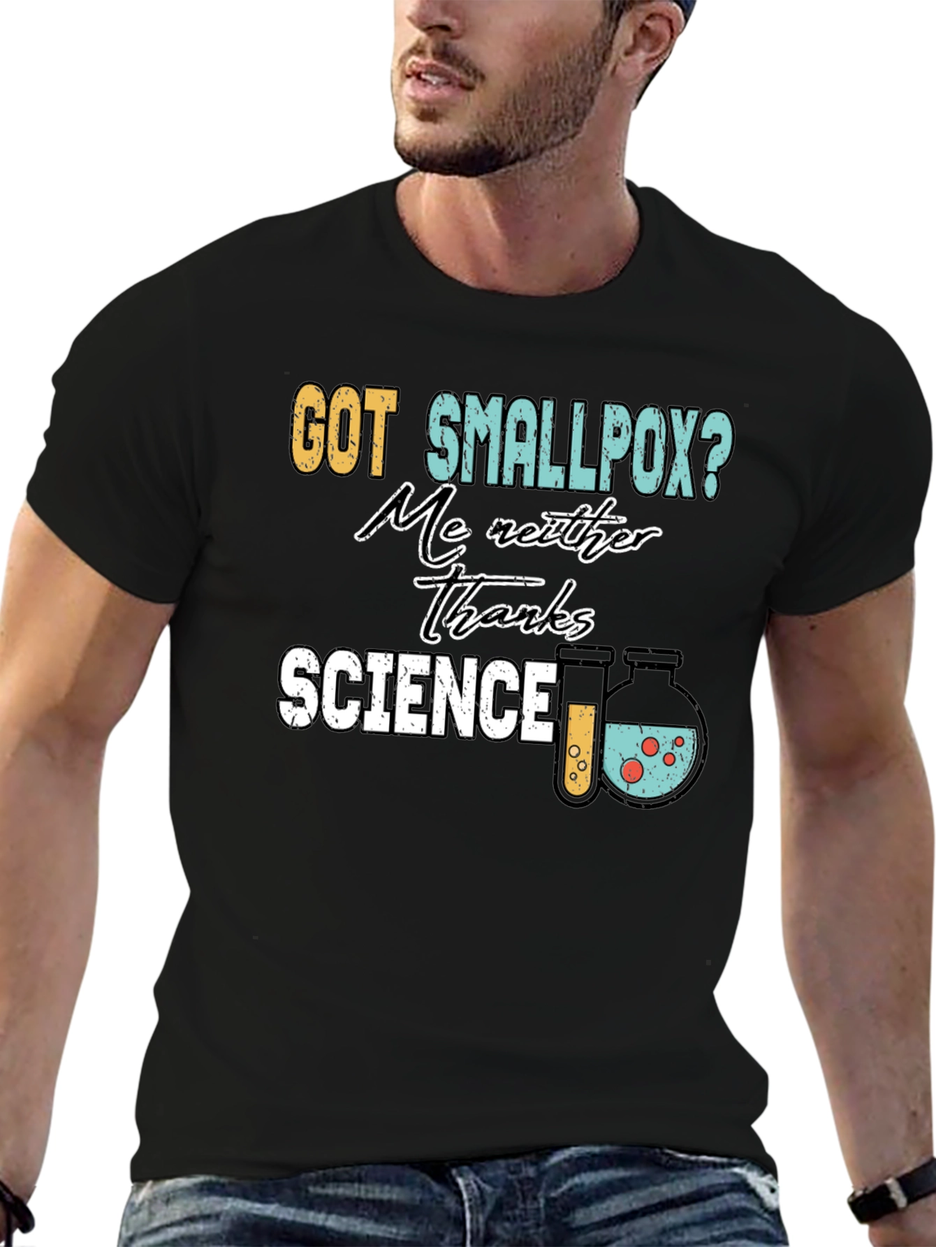 Got Smallpox? Science T-Shirt