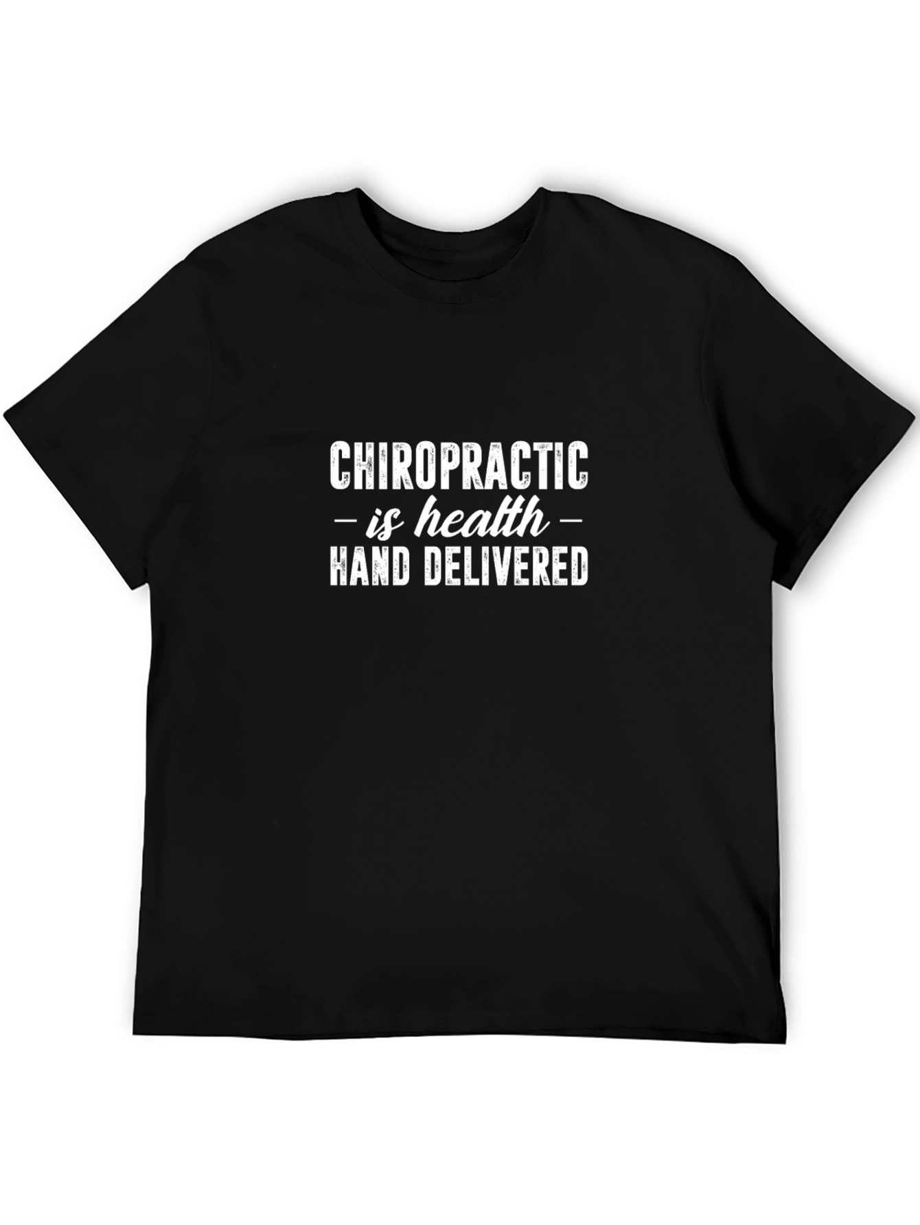 Chiropractic is Health Hand Delivered T-Shirt