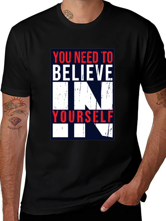 Believe in Yourself Graphic Tee - Inspirational Design