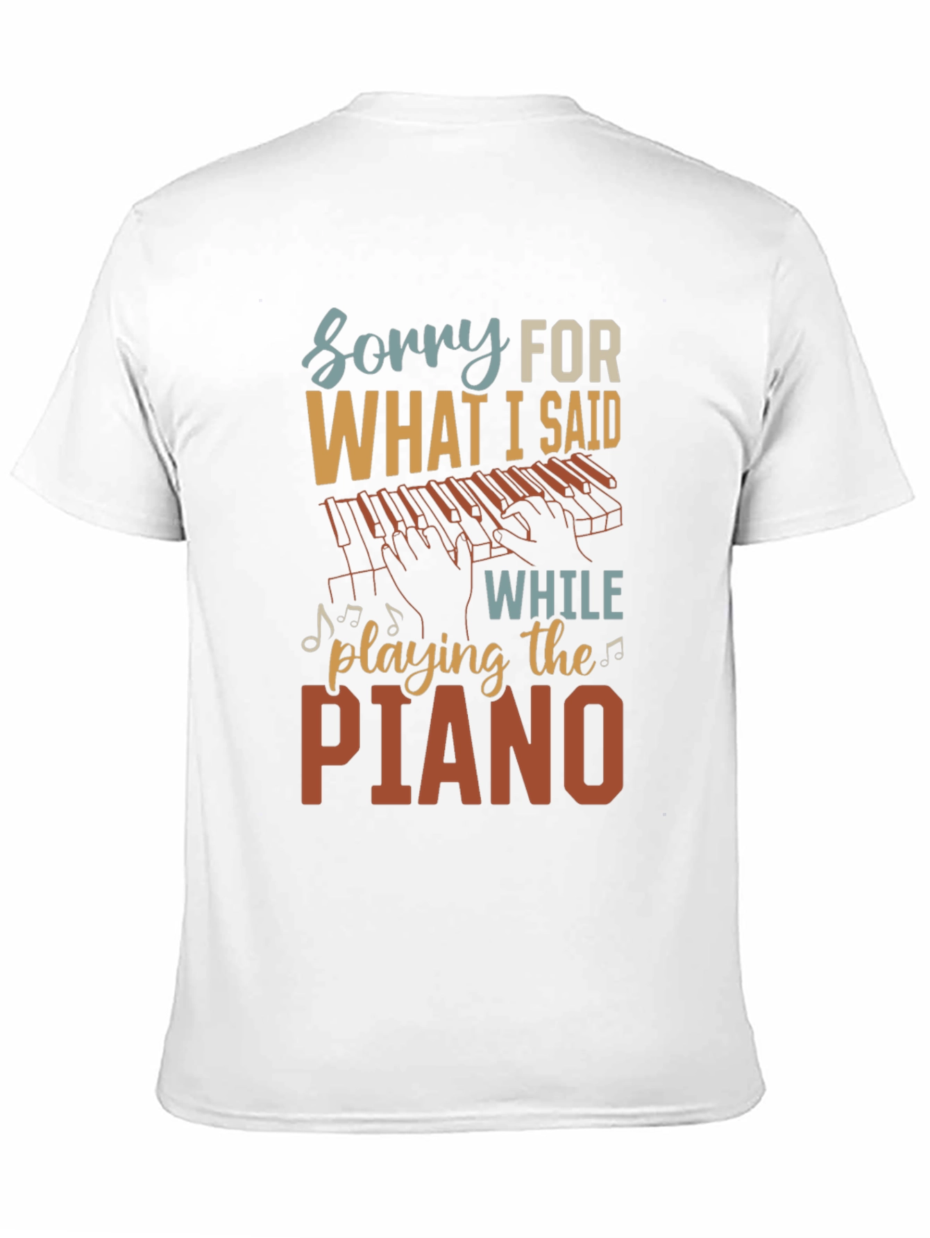 Funny Piano Player Sorry Graphic Tee