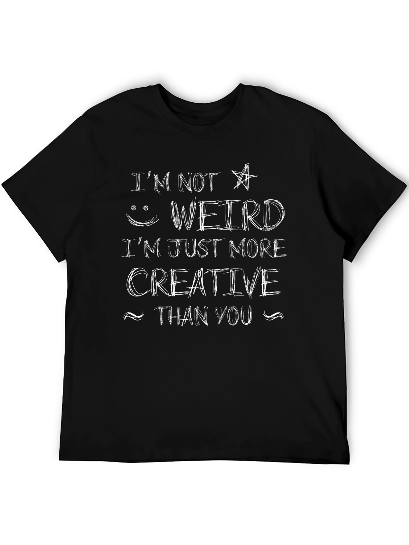 Im Not Weird Graphic T-Shirt - Creative Design