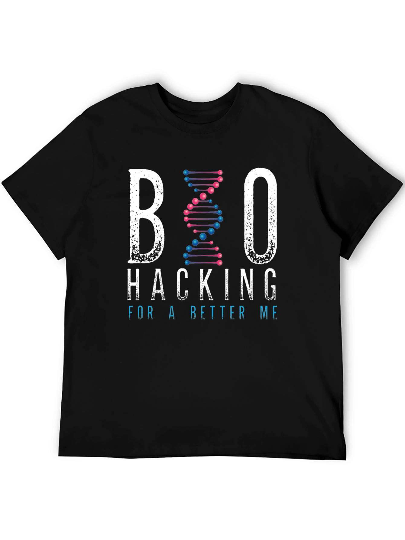 Biohacking T-Shirt: Hack For A Better Me Tee