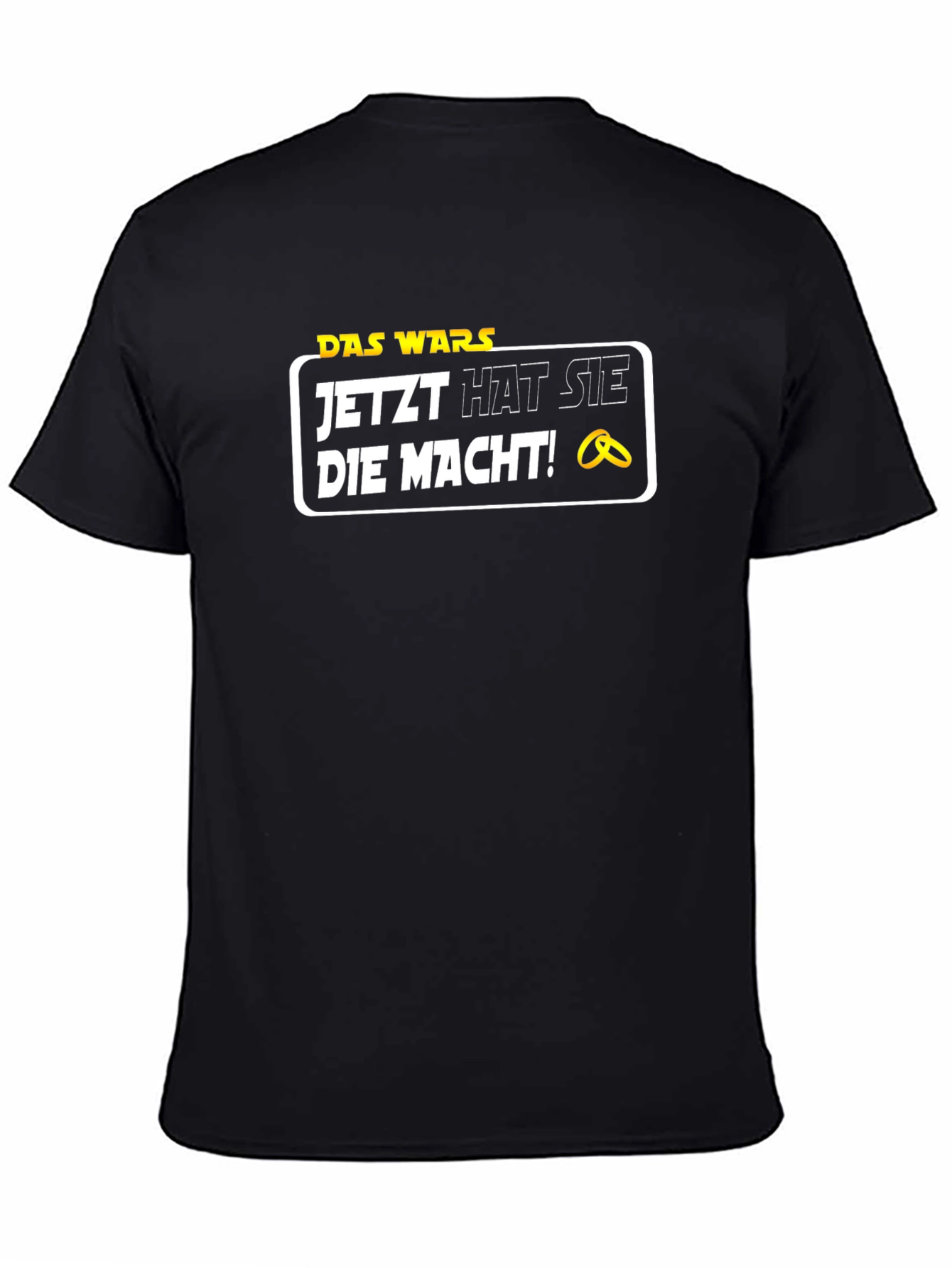 Das Wars T-Shirt - Now She Has the Power!