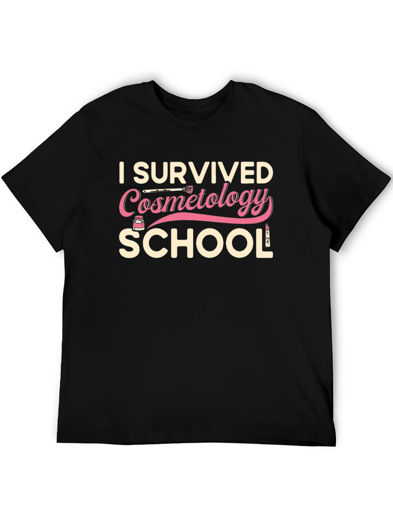 I Survived Cosmetology School T-Shirt