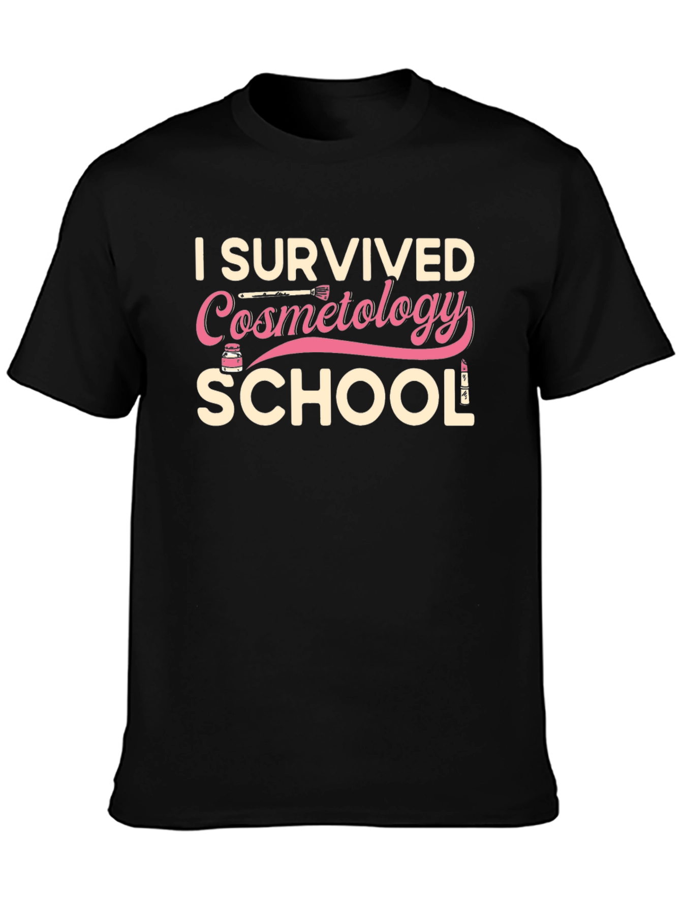 I Survived Cosmetology School T-Shirt