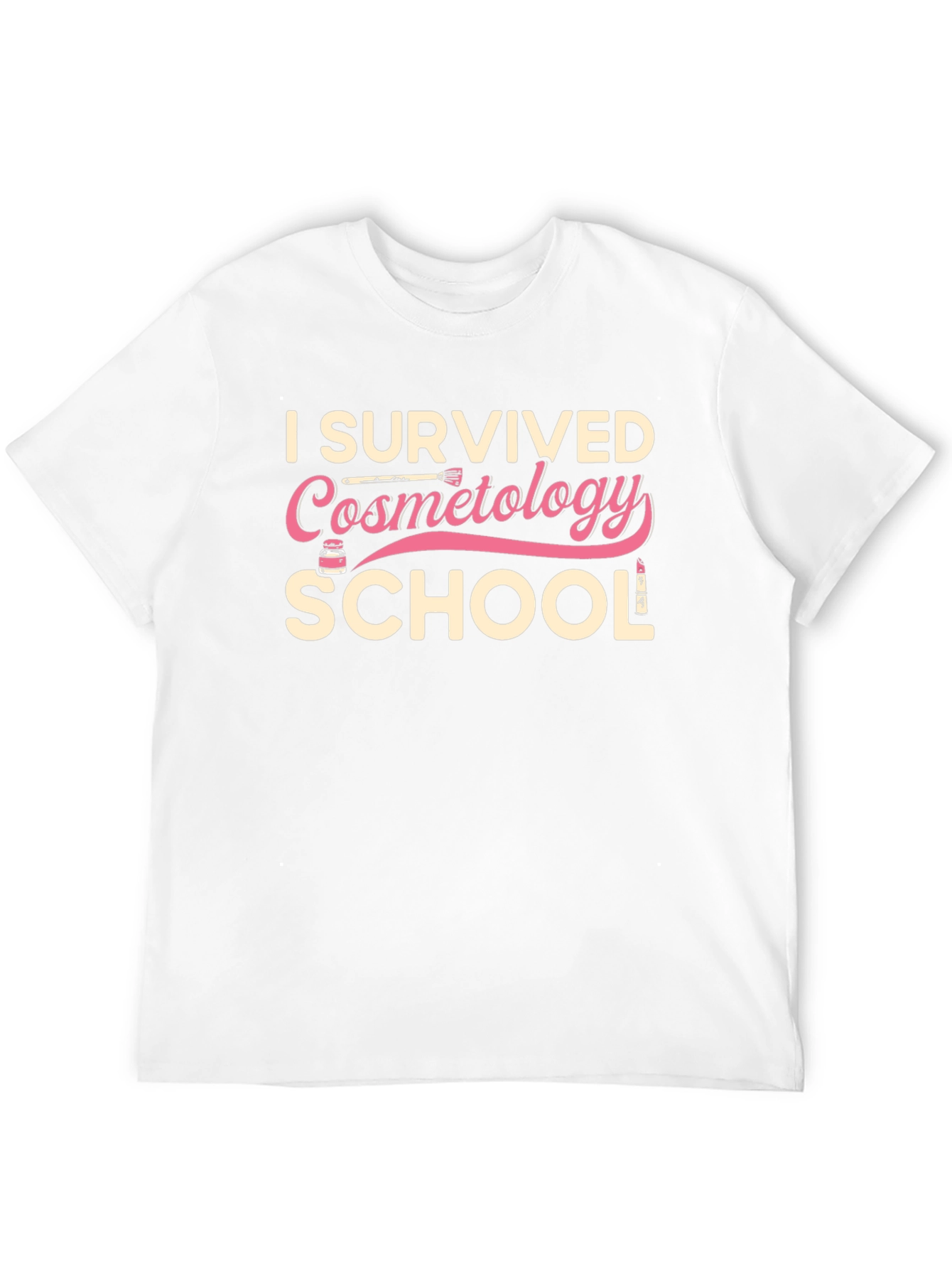 I Survived Cosmetology School T-Shirt