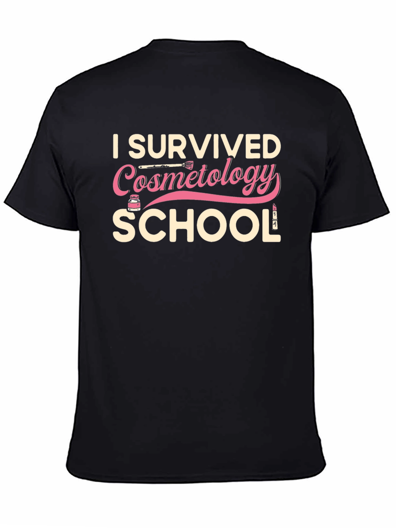 I Survived Cosmetology School T-Shirt