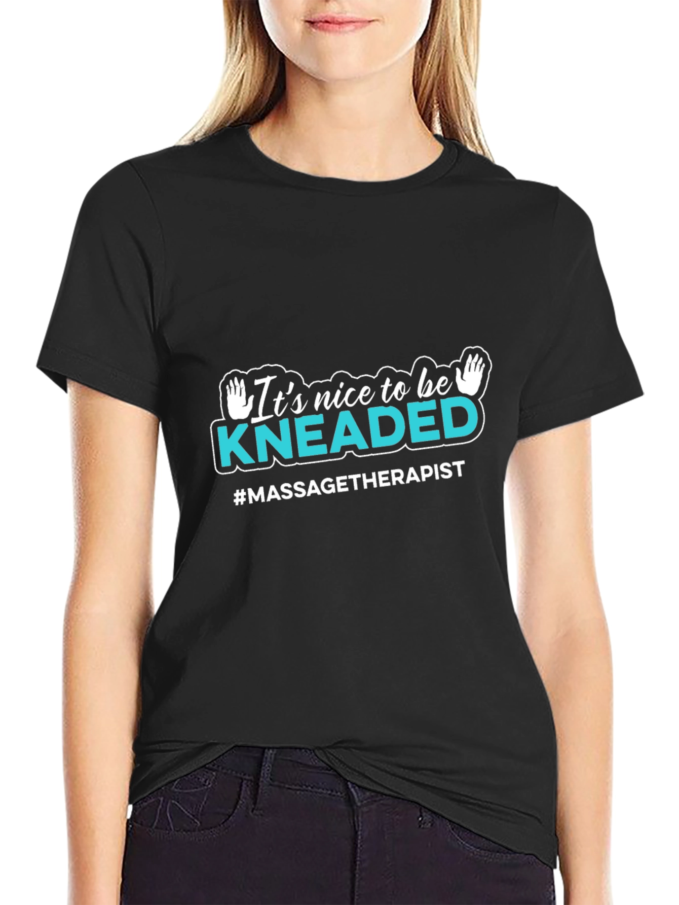 Massage Therapist T-Shirt - Its Nice to Be Kneaded