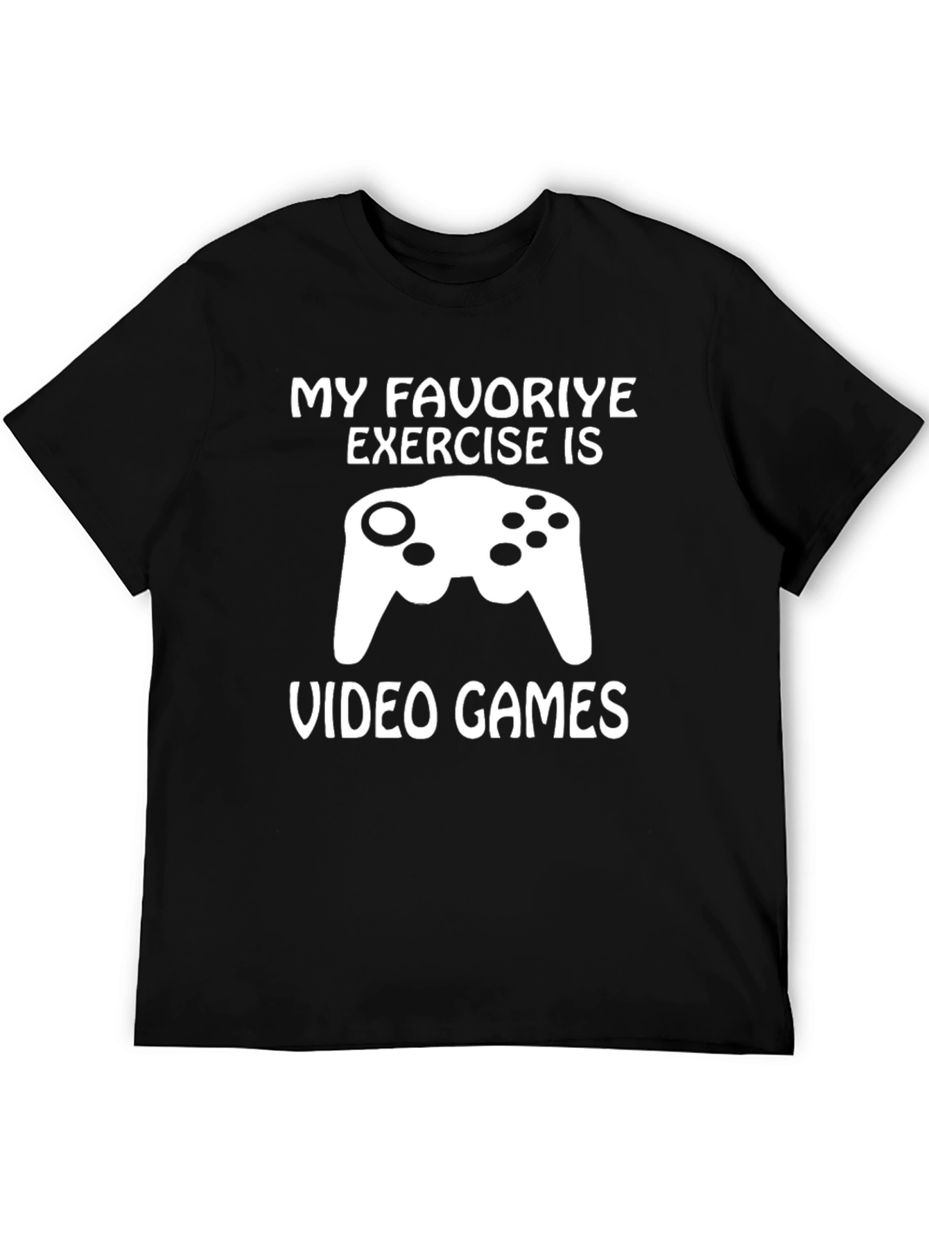 Funny Gamer T-Shirt: My Favorite Exercise Video Games