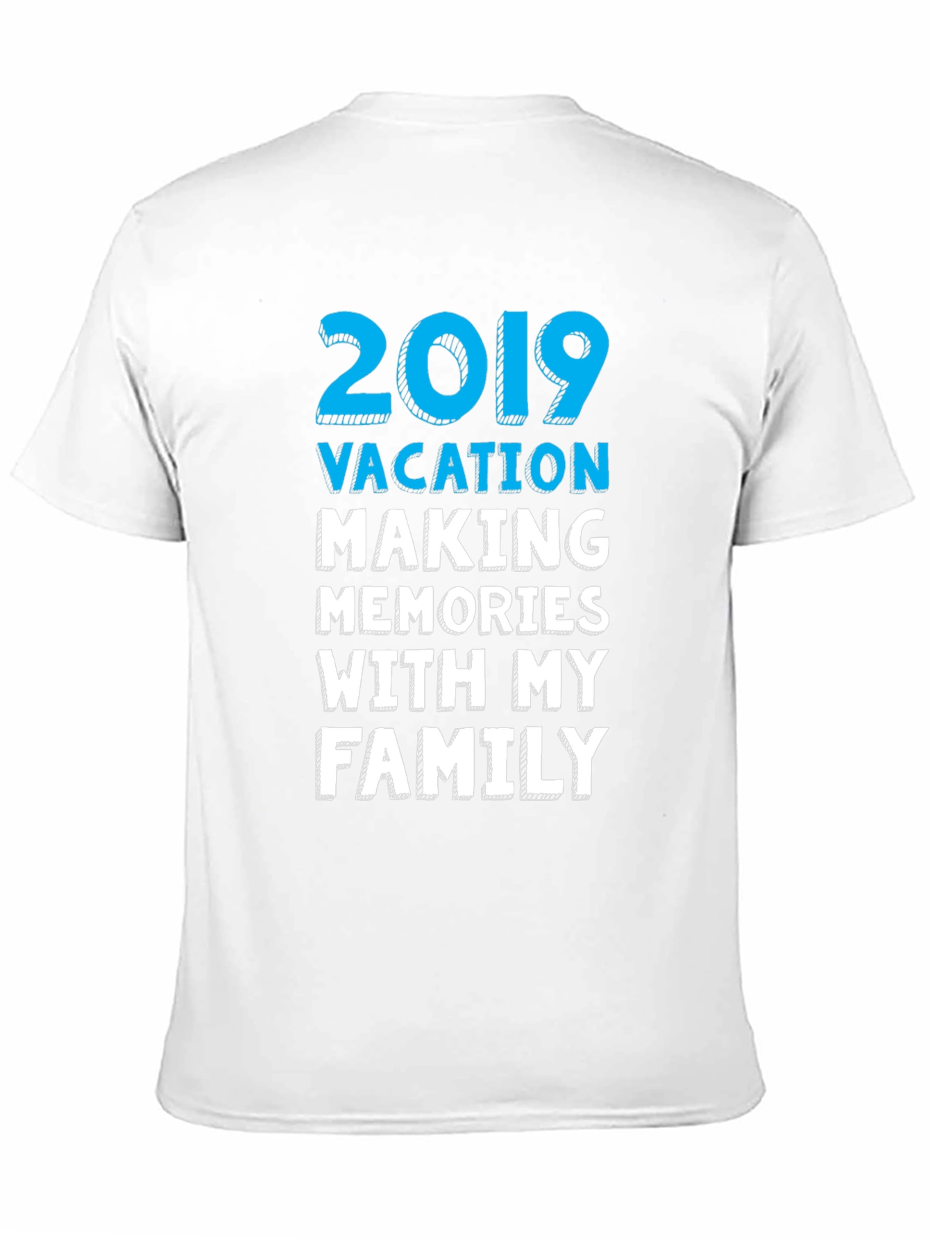 2019 Vacation Family Memories T-Shirt
