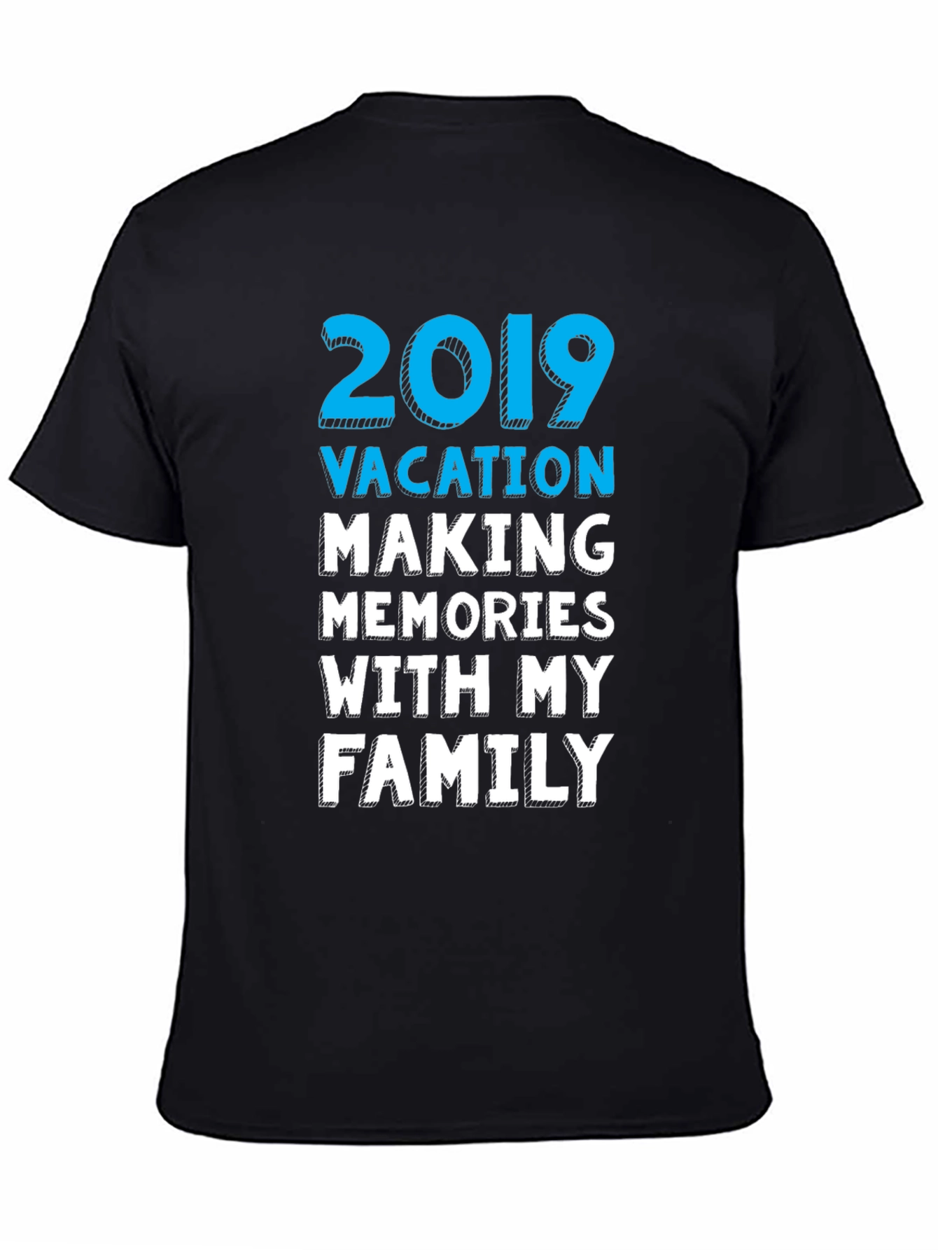 2019 Vacation Family Memories T-Shirt