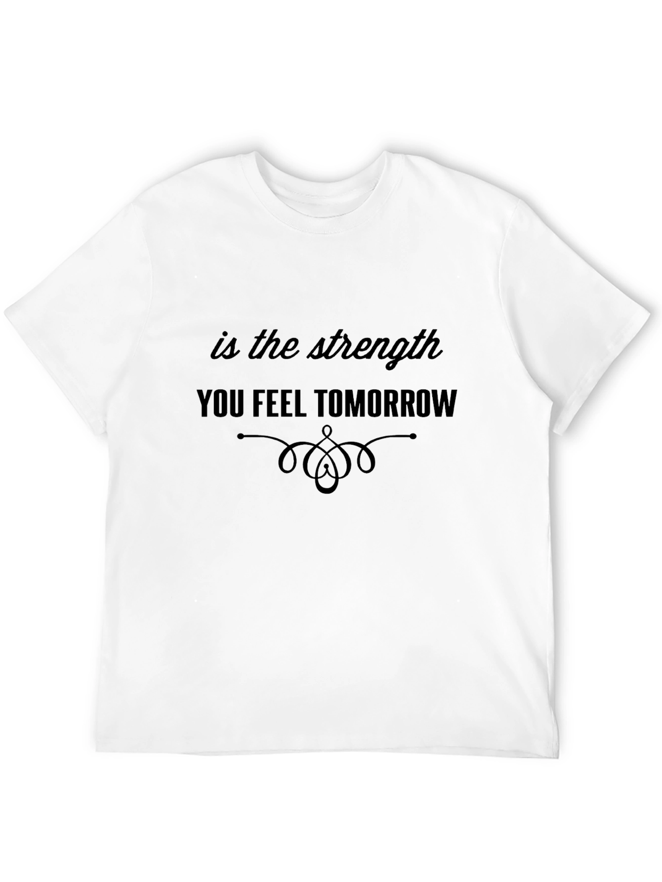 Inspirational Strength Quote Black T-Shirt