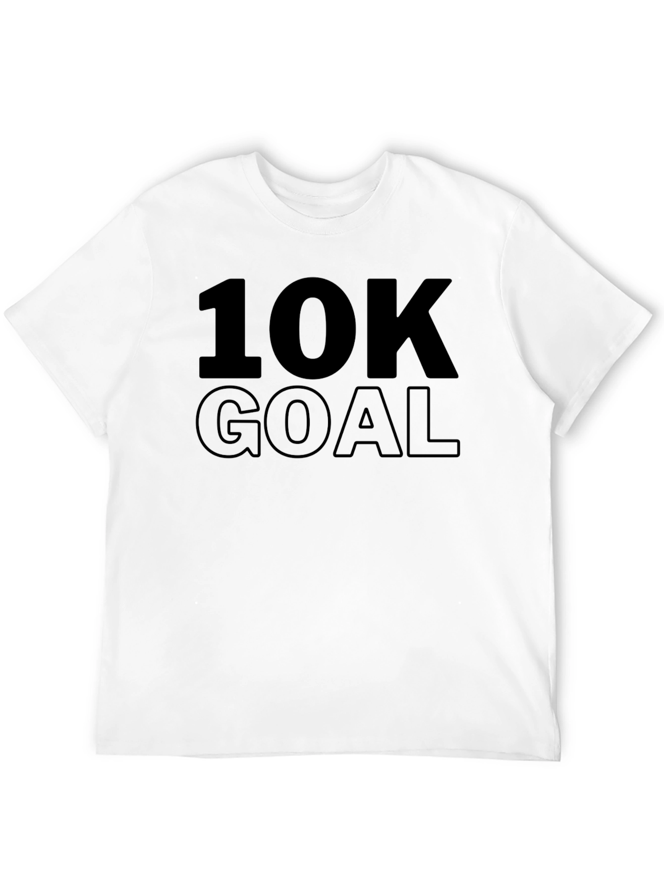 10K Goal T-Shirt - Motivational Gym Workout Tee