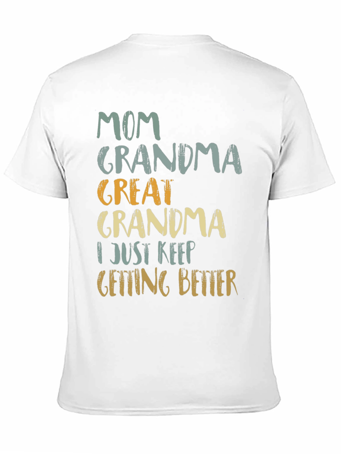 Mom Grandma Great Grandma T-Shirt