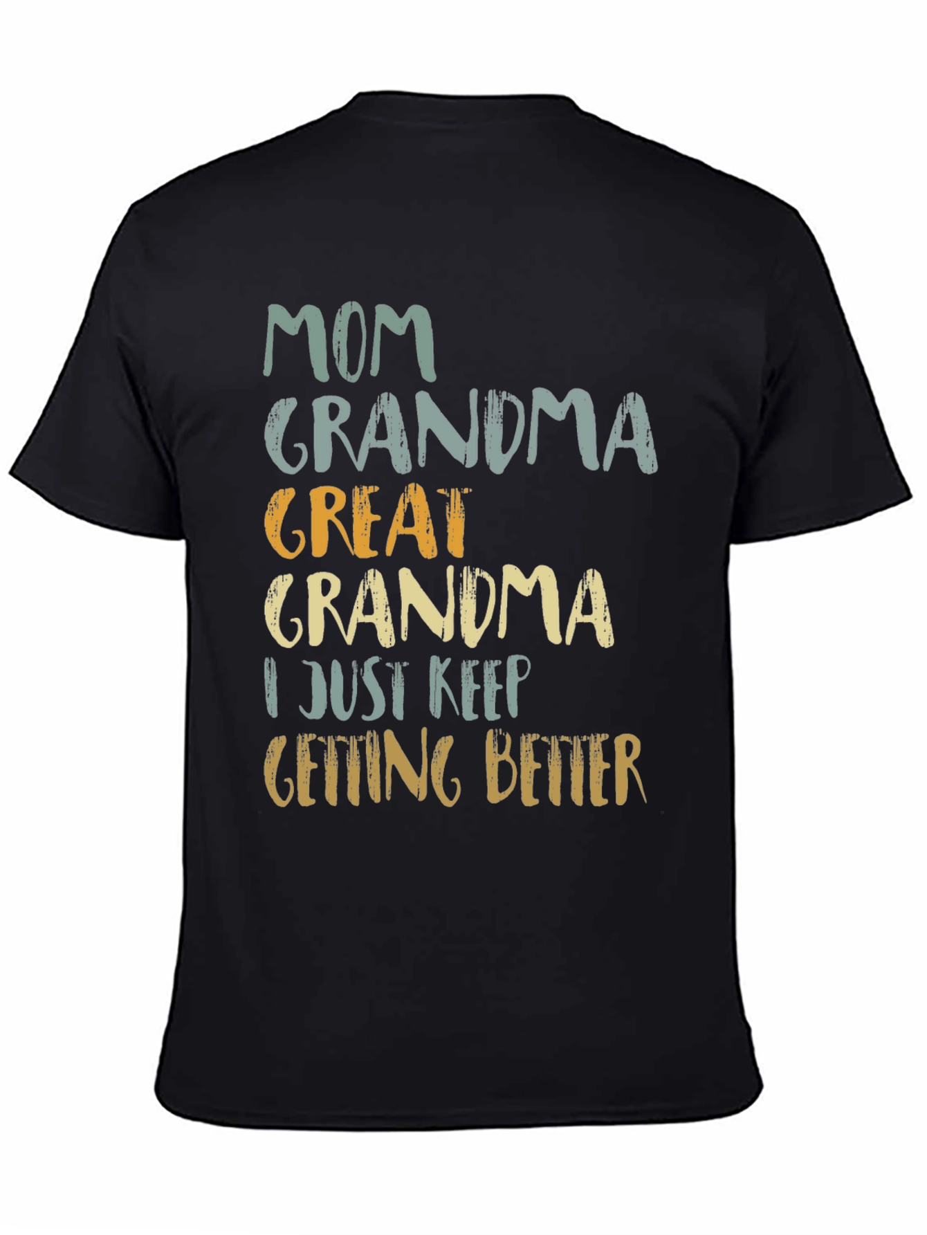 Mom Grandma Great Grandma T-Shirt