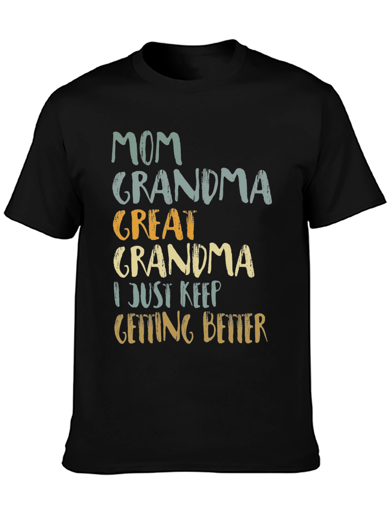 Mom Grandma Great Grandma T-Shirt