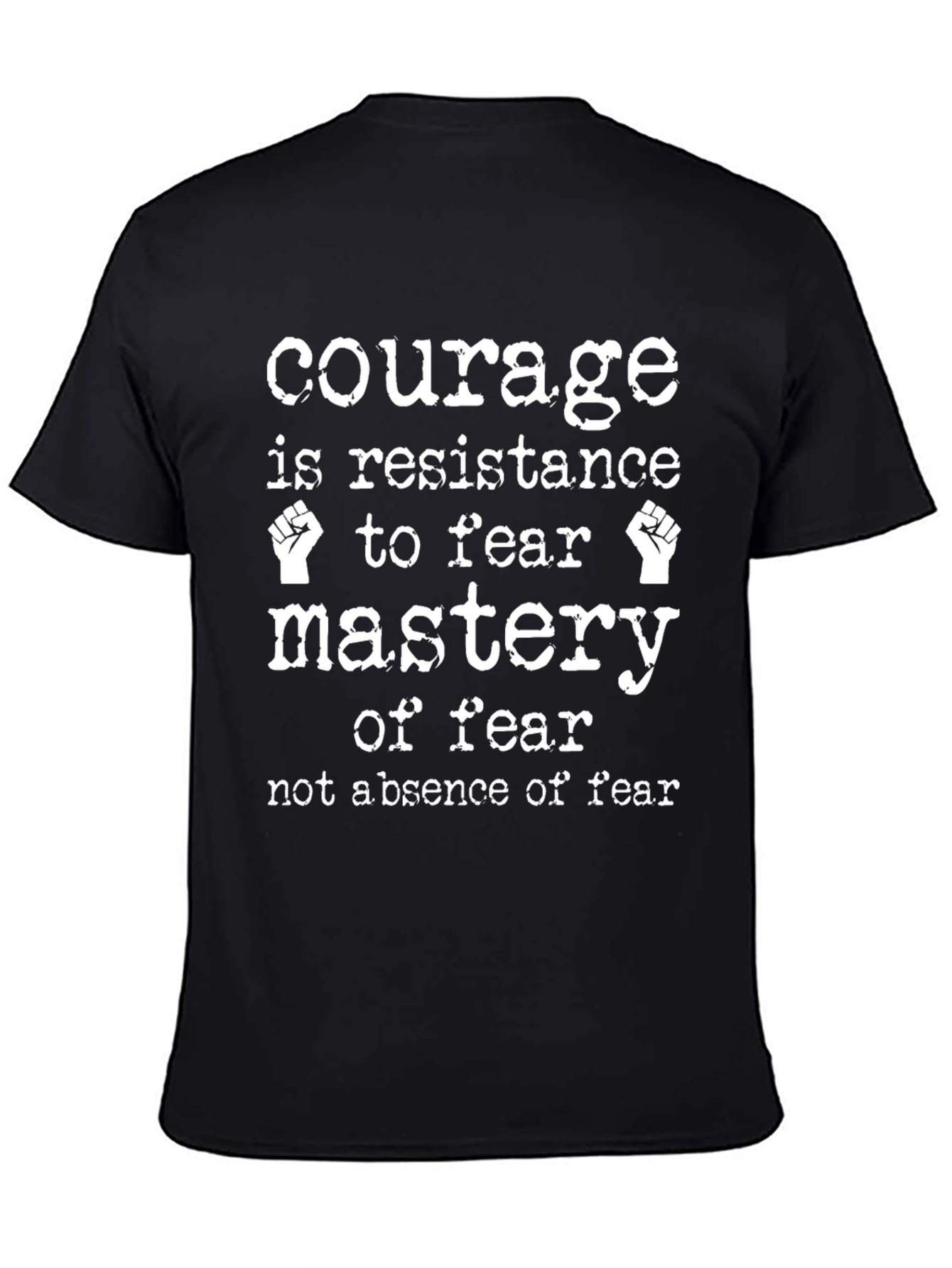 Courage Graphic Tee - Motivational Quote T-Shirt