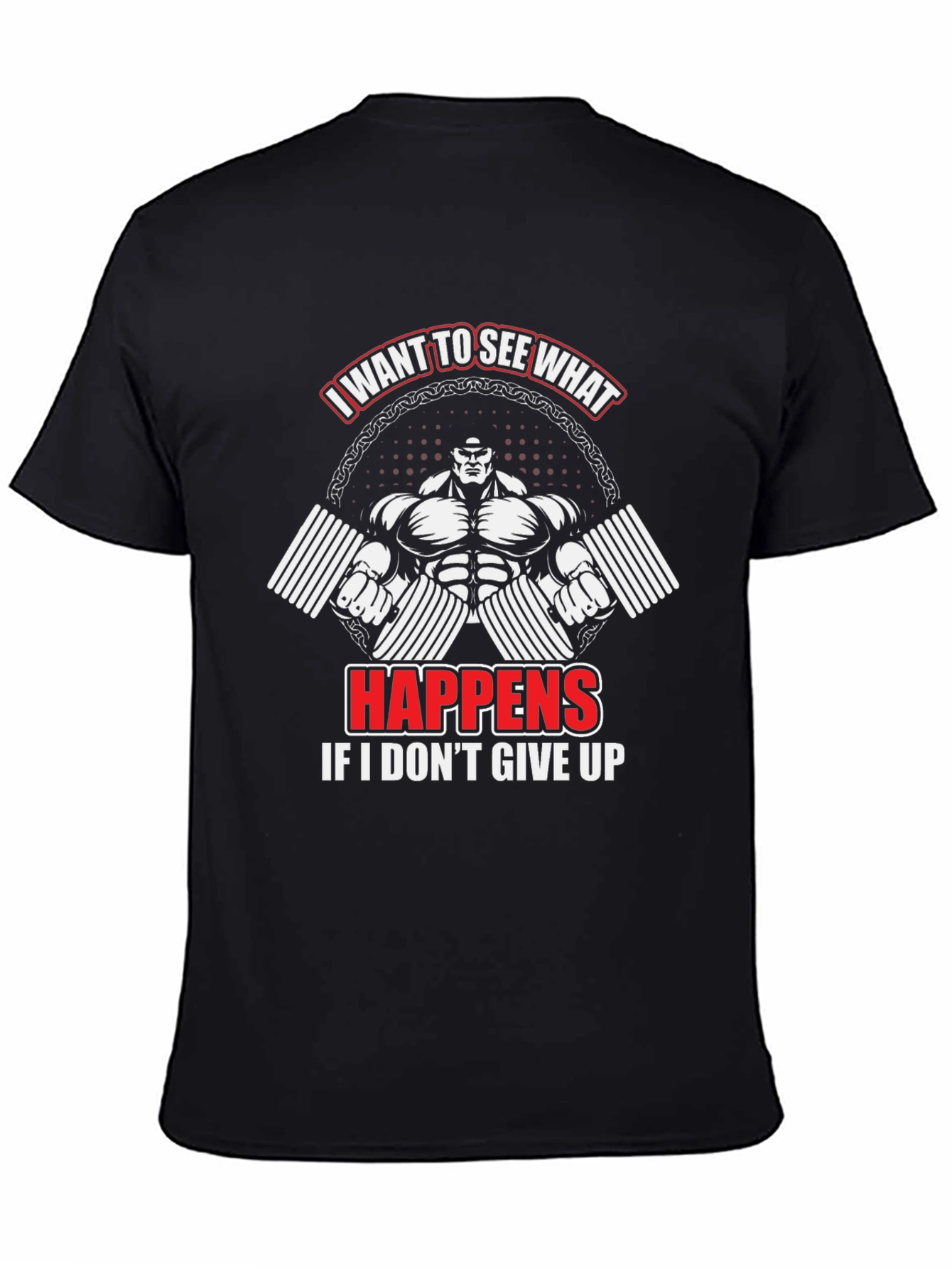 Workout Motivation T-Shirt - Never Give Up Design