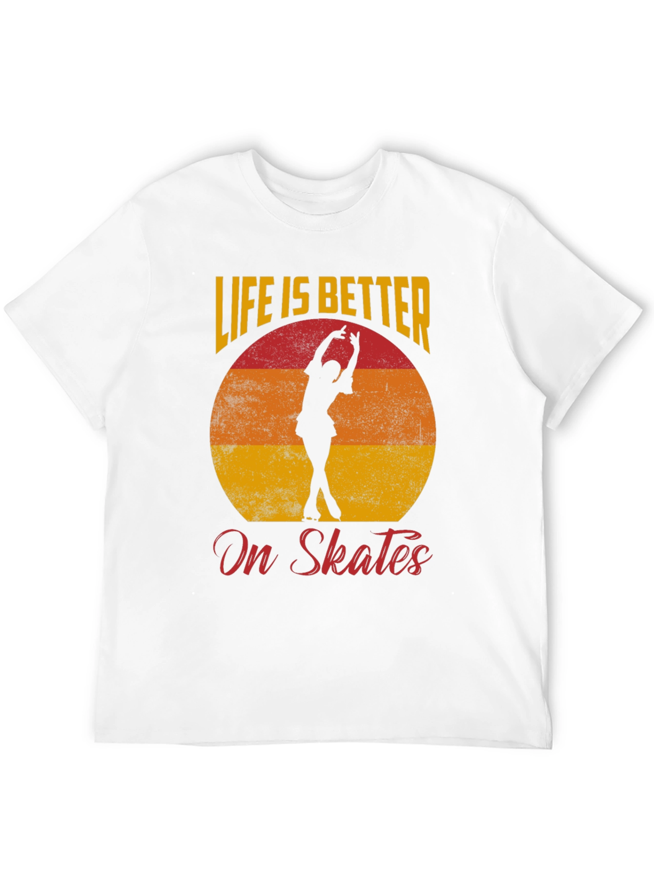Life is Better on Skates T-Shirt