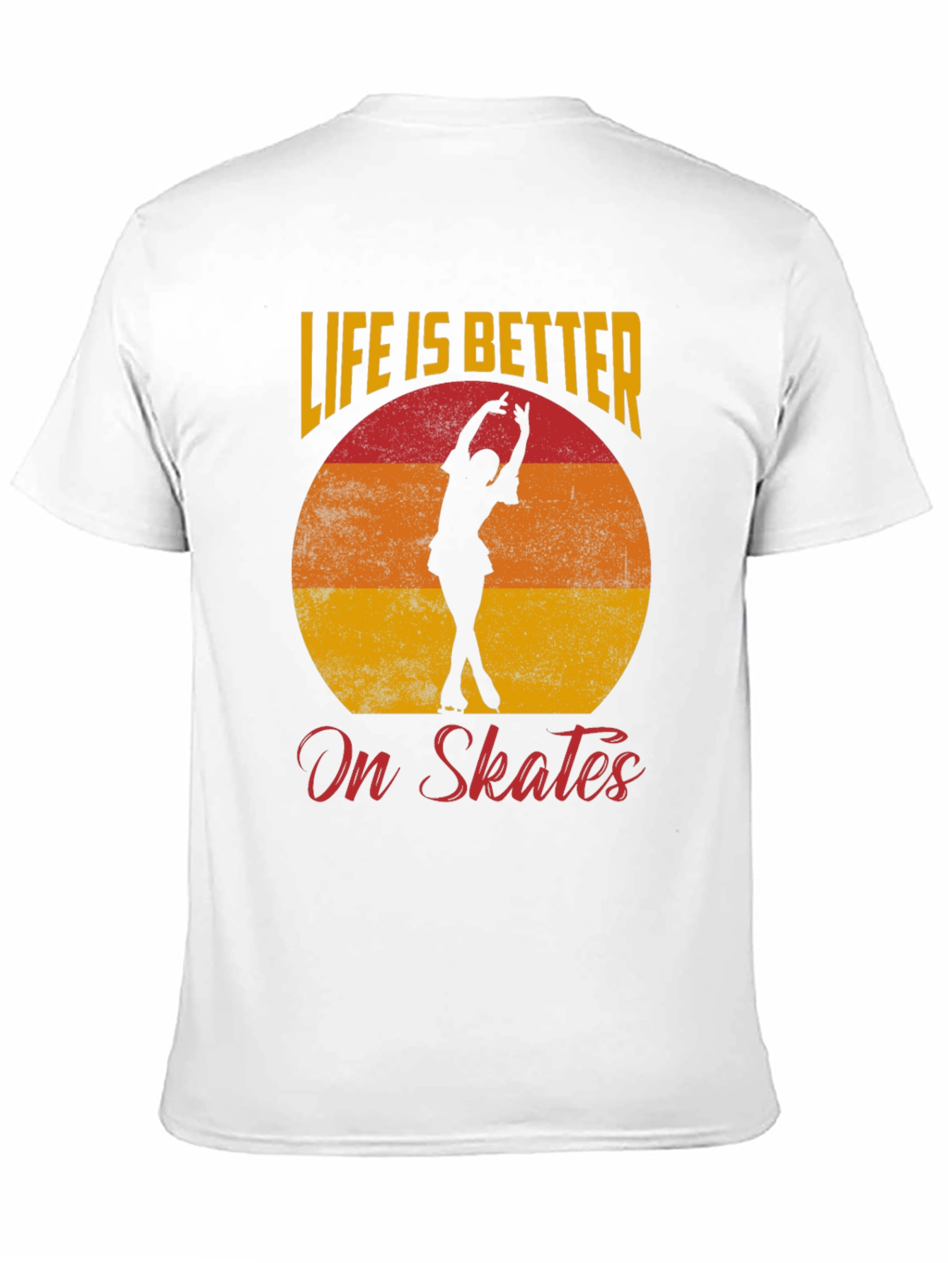 Life is Better on Skates T-Shirt