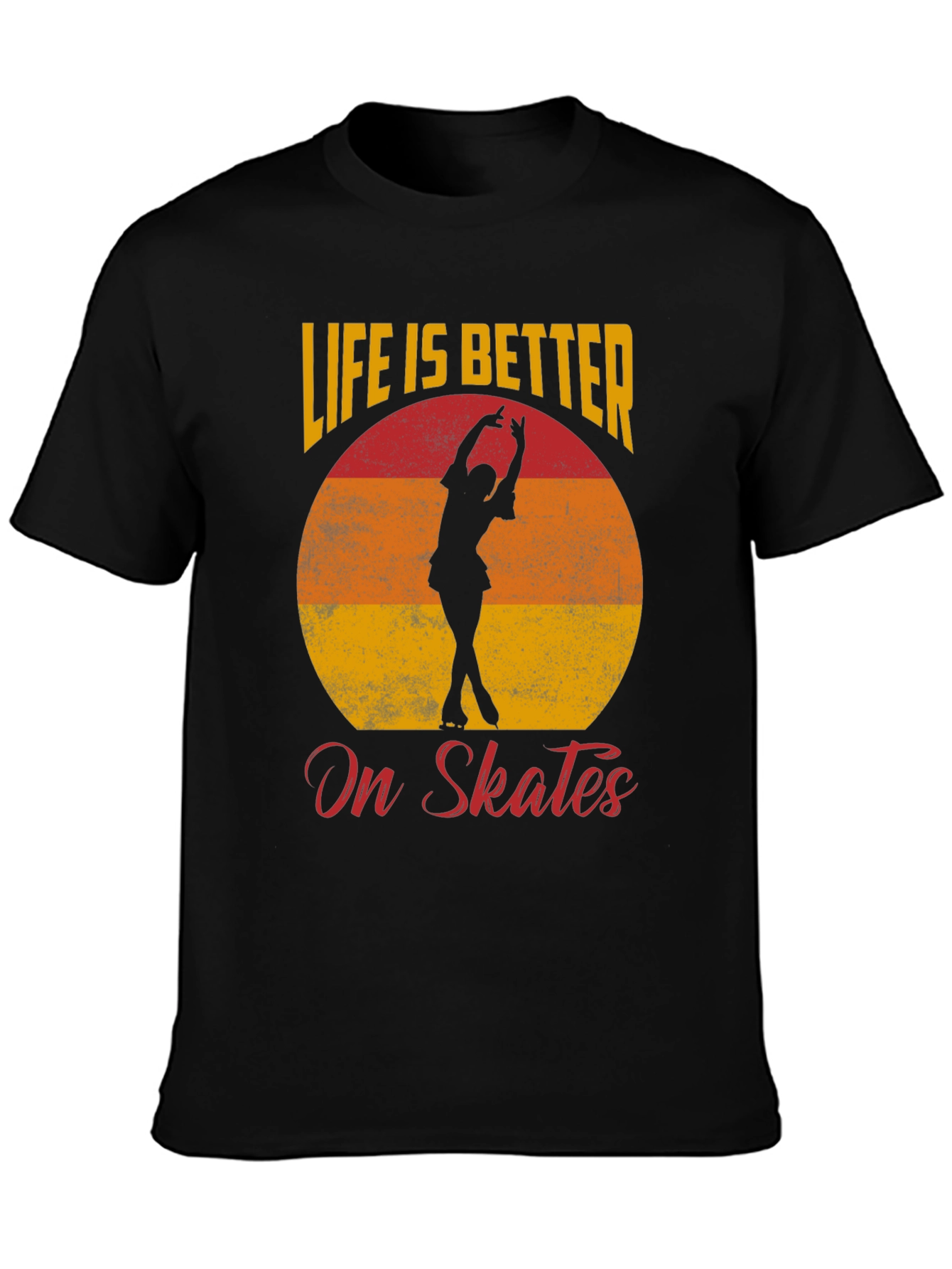 Life is Better on Skates T-Shirt