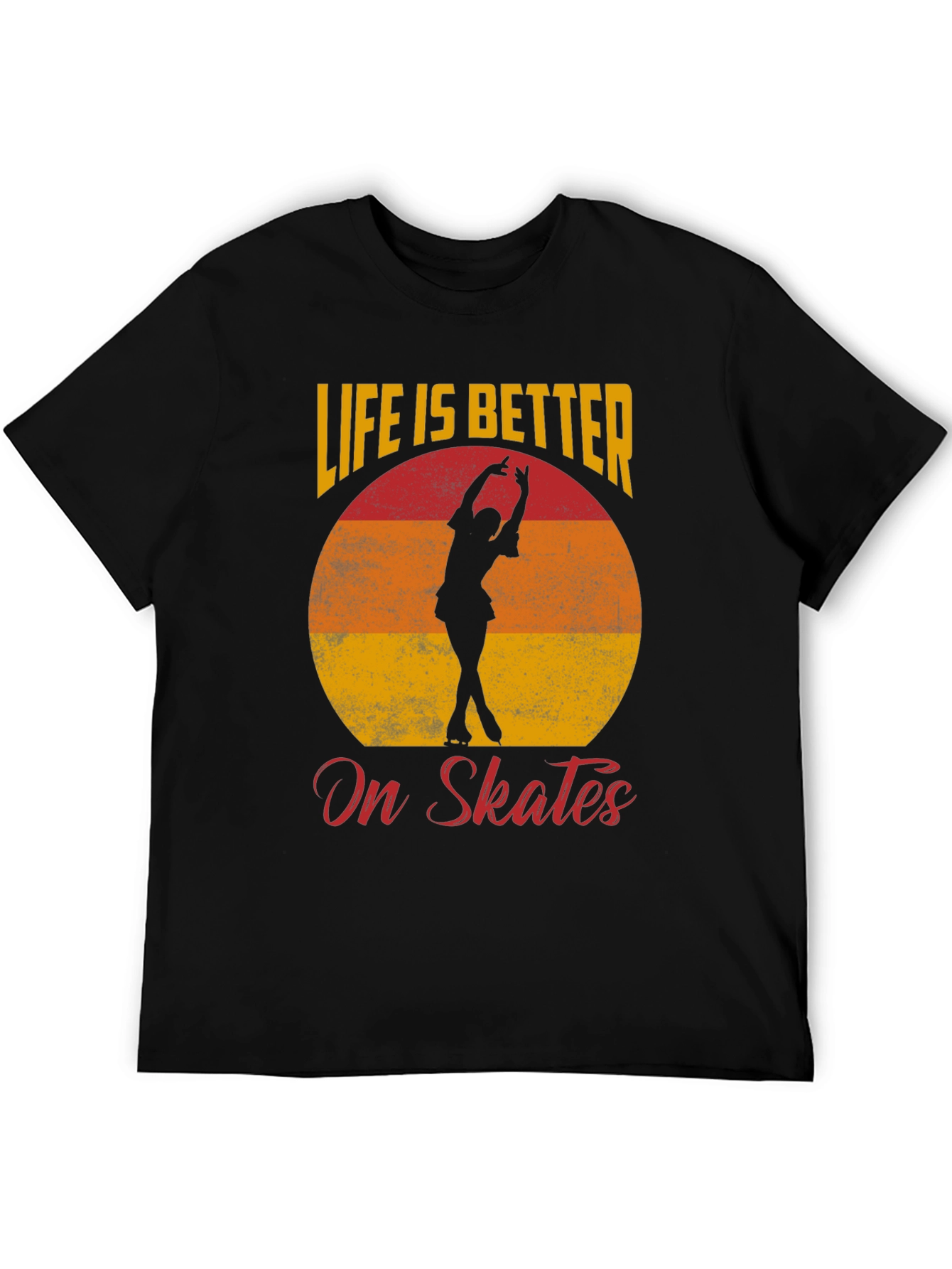 Life is Better on Skates T-Shirt
