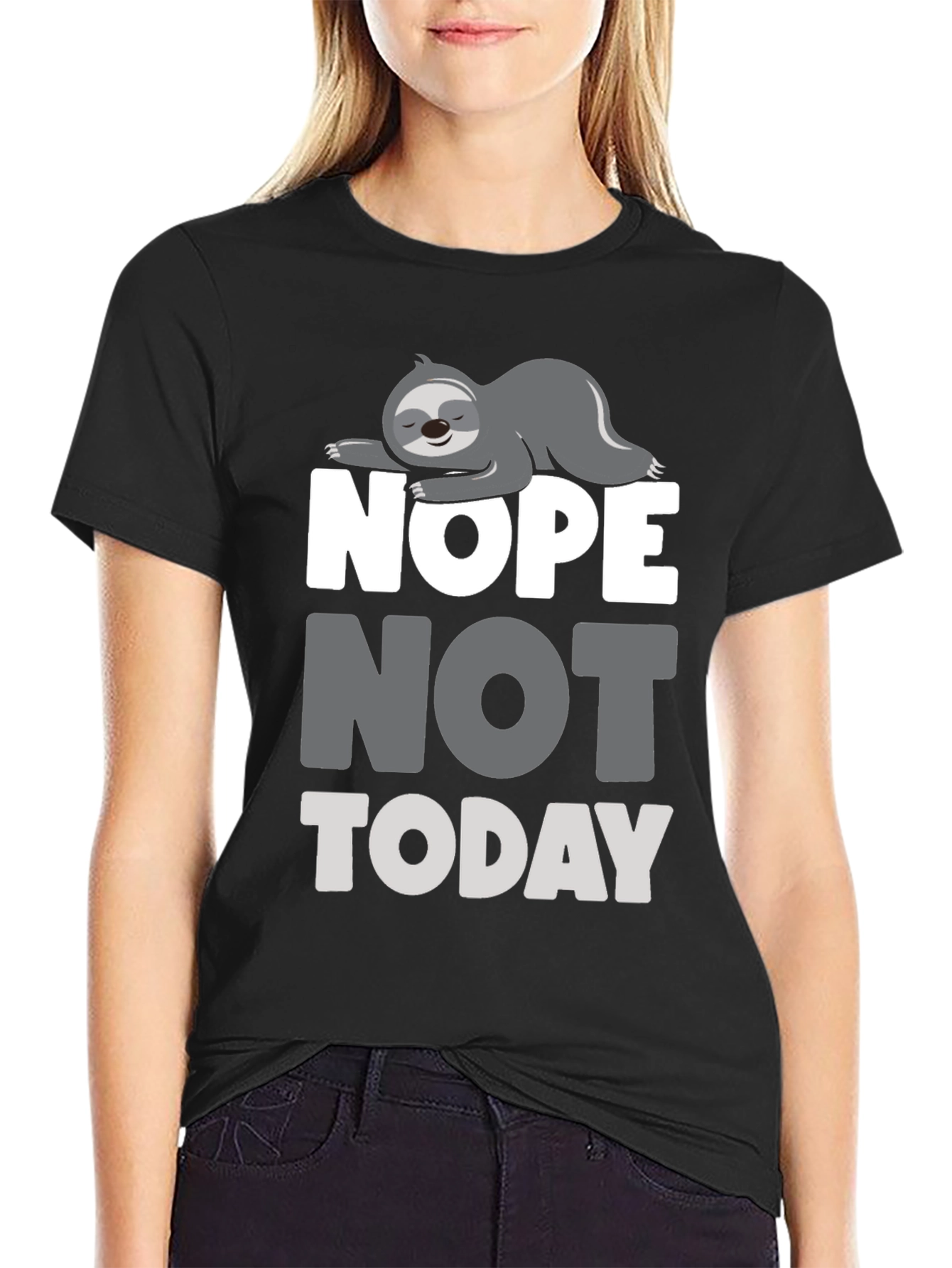 Nope Not Today Sloth Graphic T-Shirt