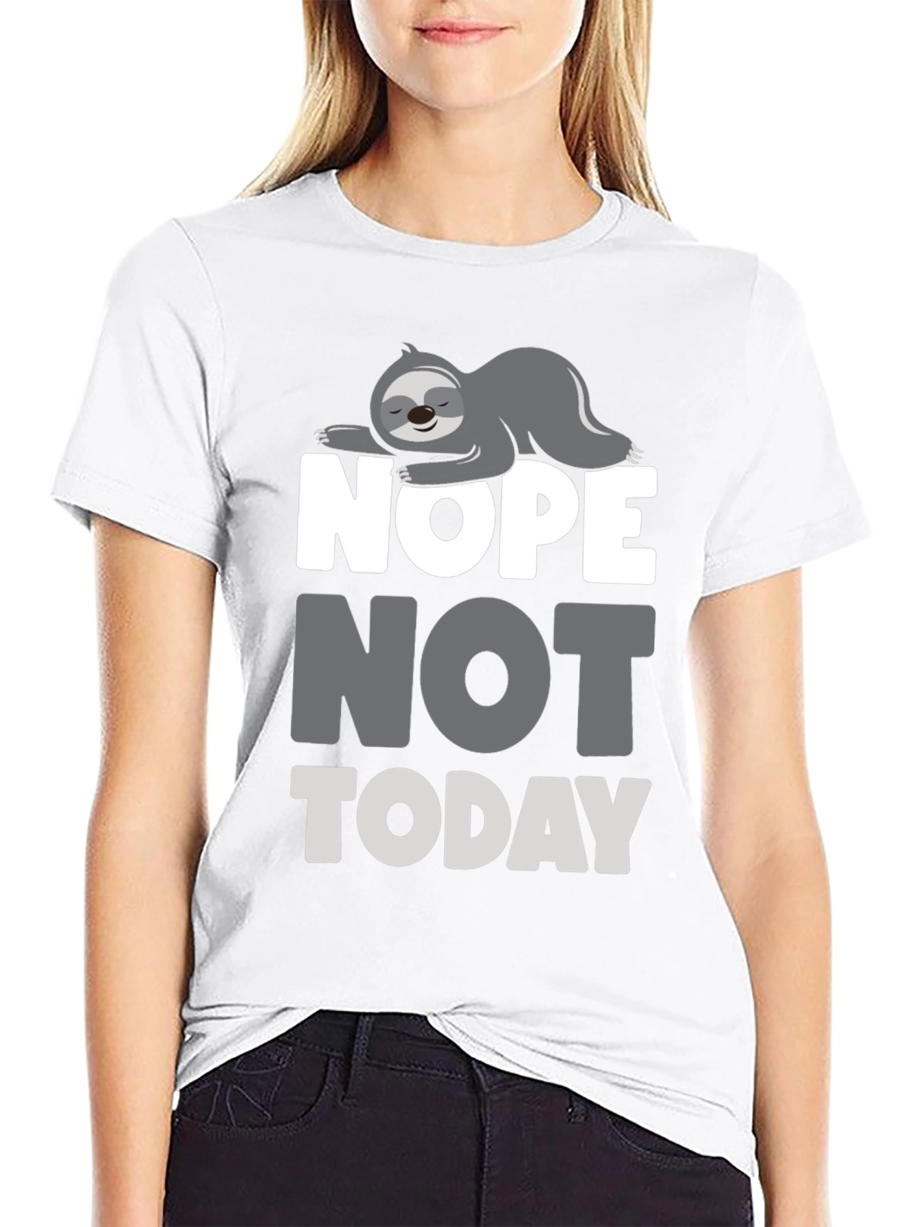 Nope Not Today Sloth Graphic T-Shirt