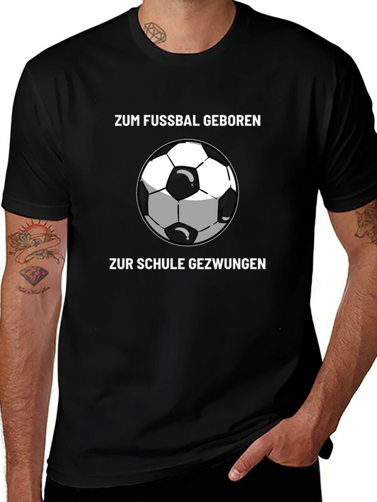 Soccer Lover T-Shirt: Zum Fussbal Geboren - Black Cotton Tee