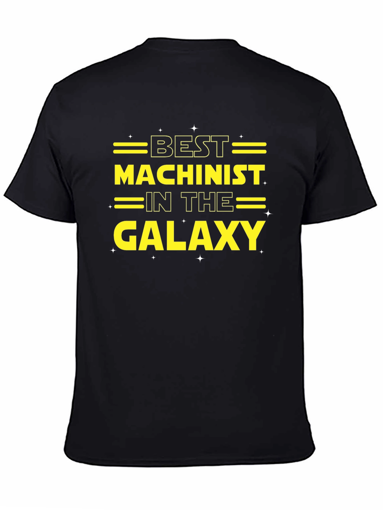 Best Machinist in the Galaxy Black T-Shirt