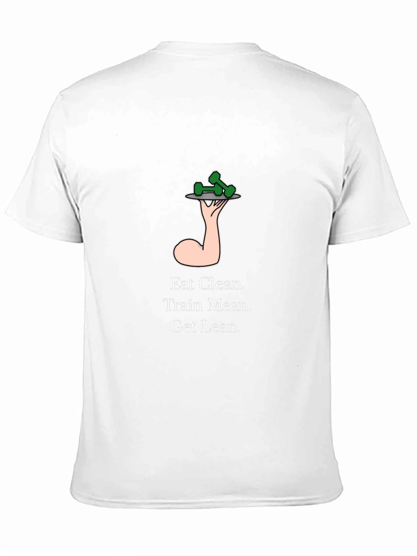 Eat Clean Train Mean Get Lean T-Shirt