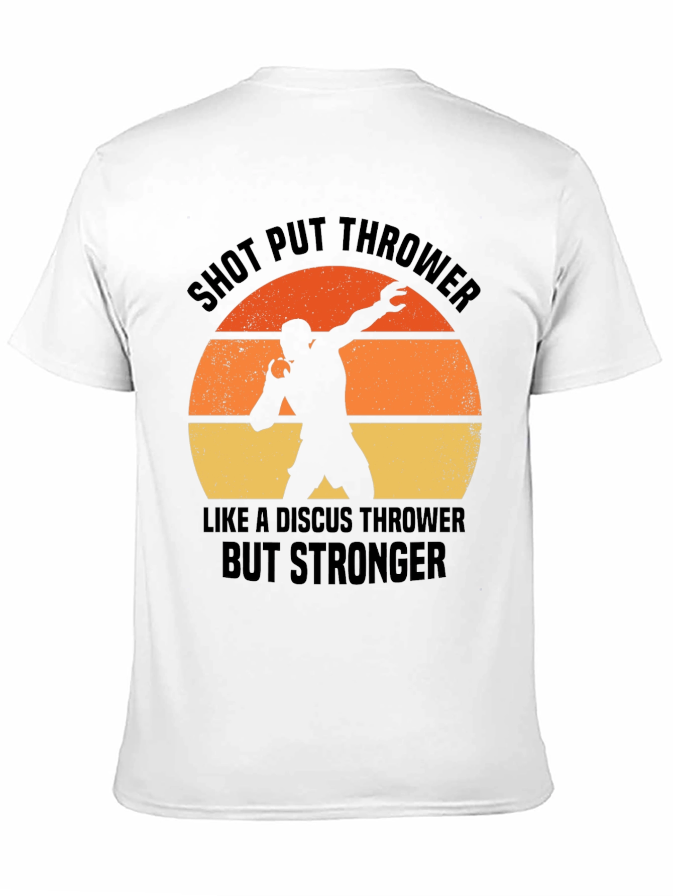 Shot Put Thrower T-Shirt - Stronger Athlete Tee