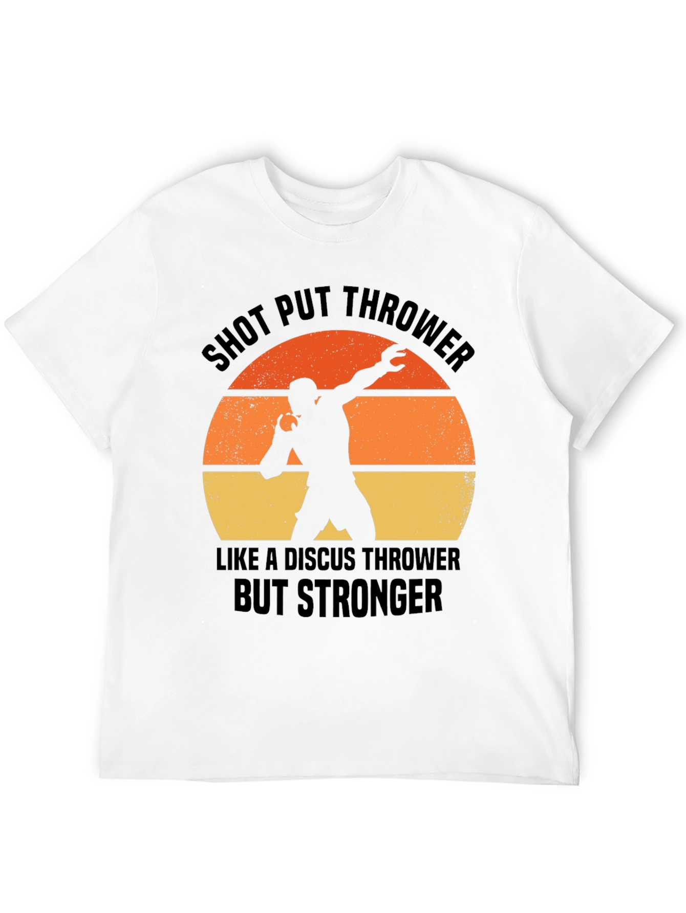 Shot Put Thrower T-Shirt - Stronger Athlete Tee
