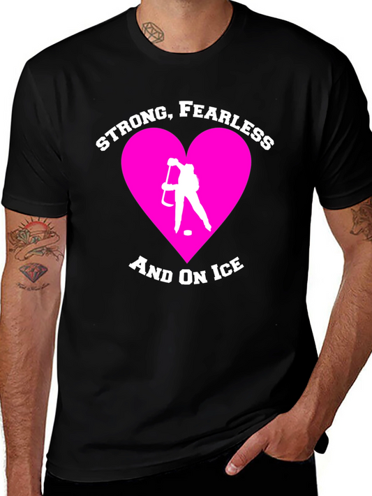 Strong Fearless Hockey Player T-Shirt